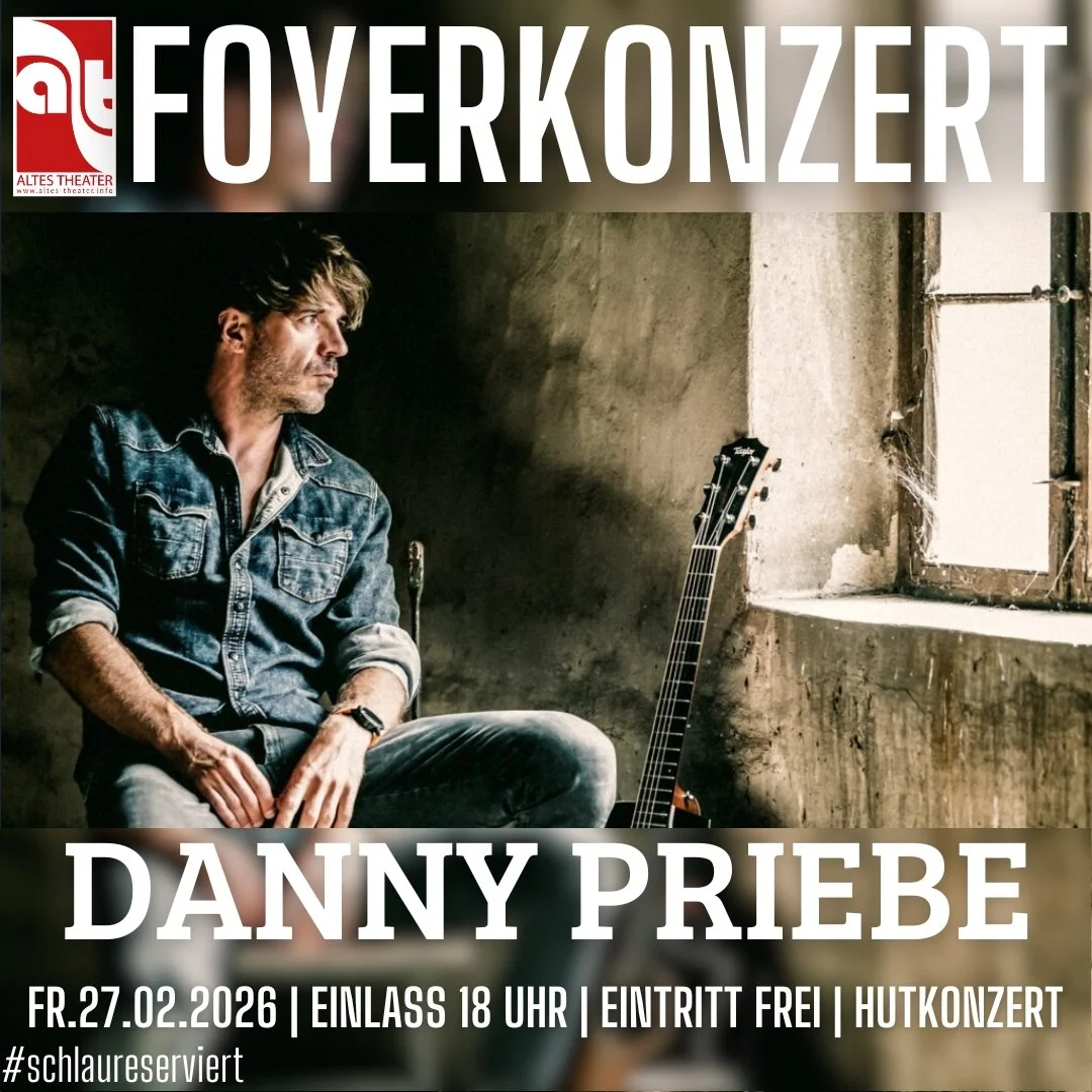 FOYERKONZERT - Danny Priebe