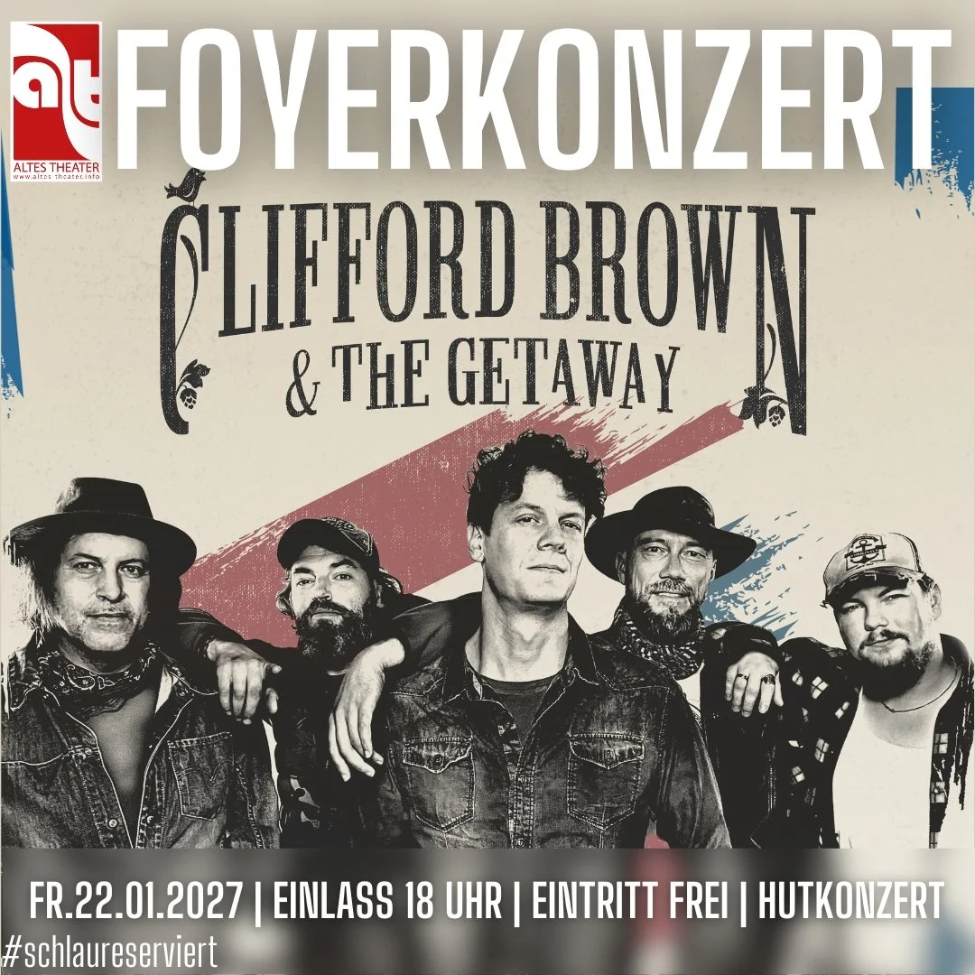 FOYERKONZERT - Clifford Brown &amp; the Getaway
