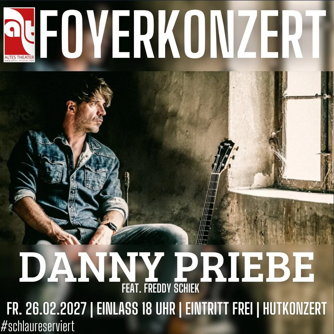 FOYERKONZERT - Danny Priebe &amp; Freddy Schiek