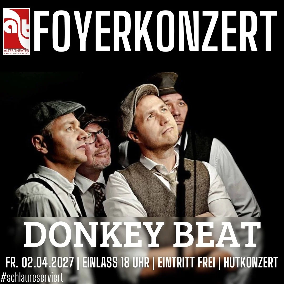 FOYERKONZERT - The real donkey beat