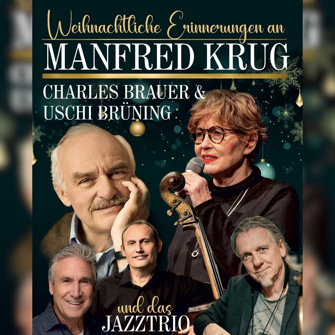 Weihnachtliche Erinnerung an Manfred Krug - mit: Charles Brauer und Uschi Brüning mit Jazztrio
