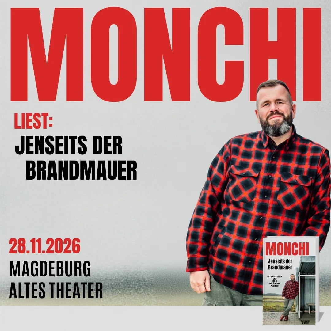 MONCHI liest: JENSEITS der BRANDMAUER