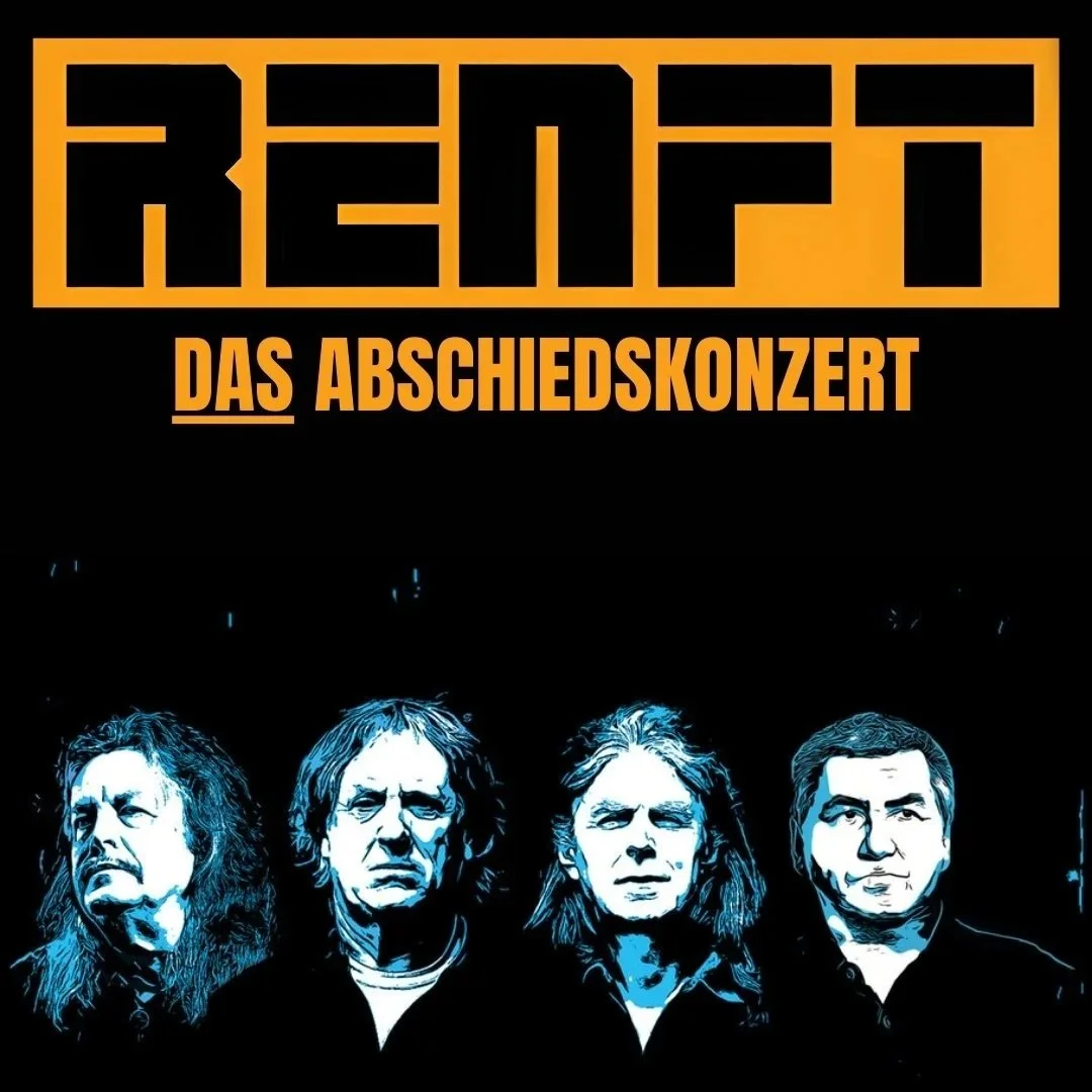 RENFT - Das Abschiedskonzert