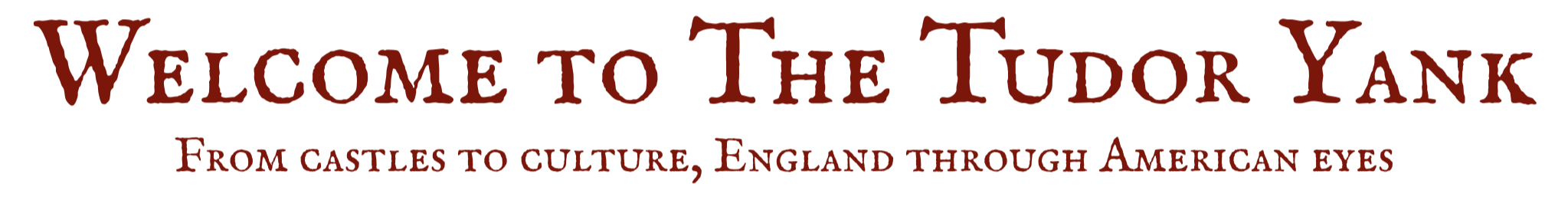 The Tudor Yank