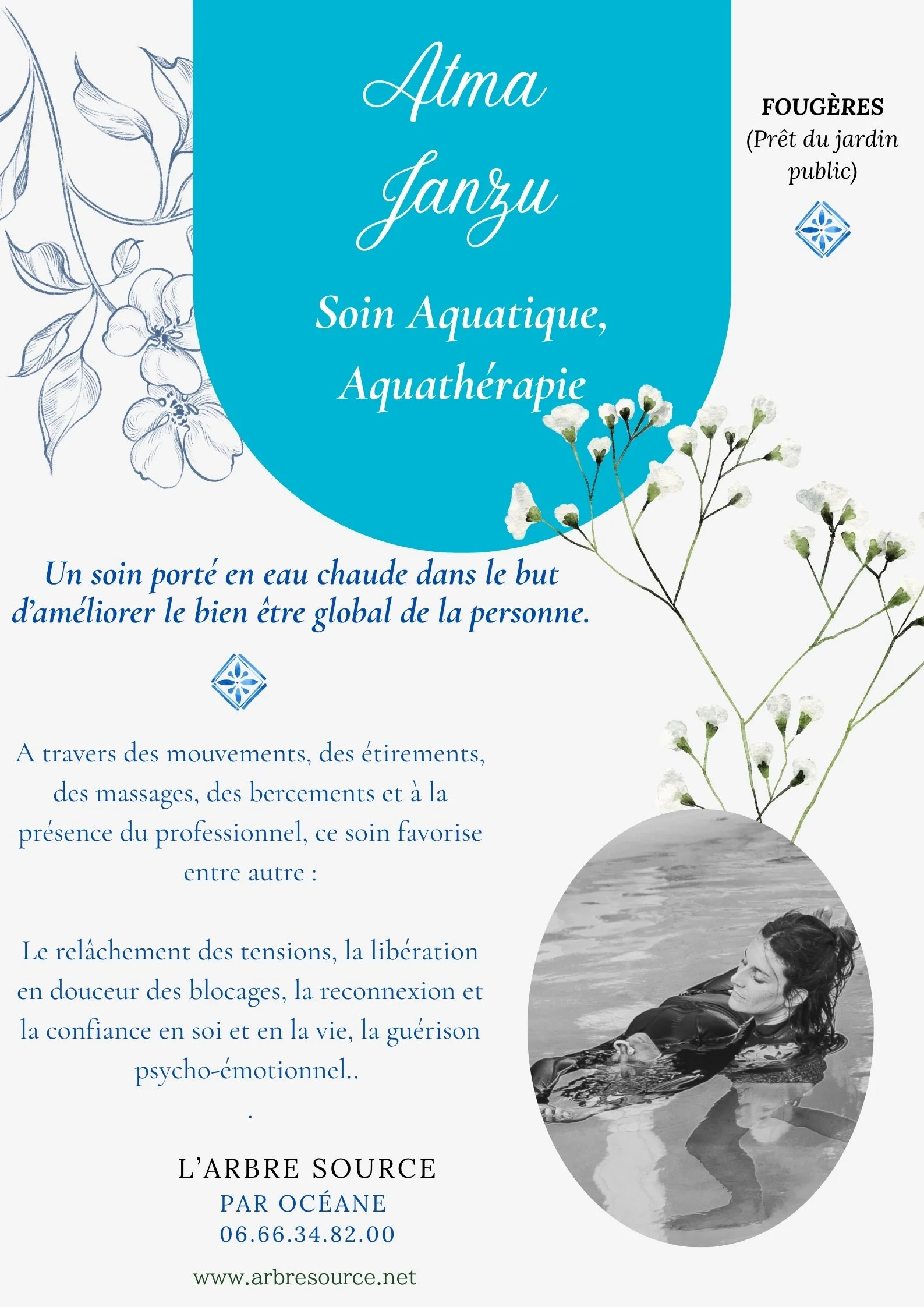Un flyer promotionnel pour un soin aquatique et une aquathérapie, avec des illustrations de fleurs et une photo d'une personne recevant un traitement dans une baignoire en mer, avec un texte en français décrivant les services et les coordonnées du centre Arbor Source.