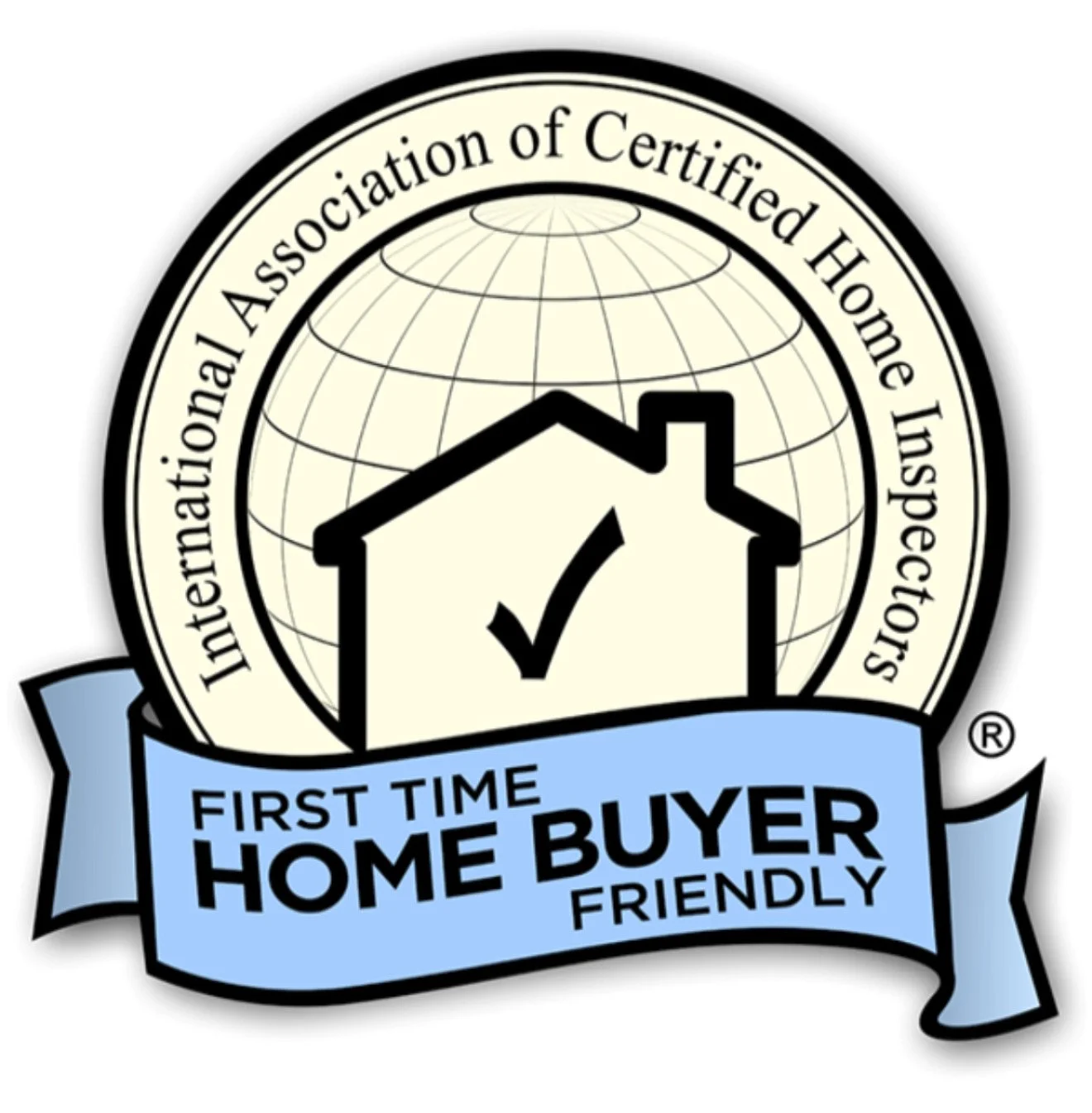 Emblem of the International Association of Certified Home Inspectors featuring a house with a checkmark, a globe, and a blue ribbon with the text "First Time Home Buyer Friendly."