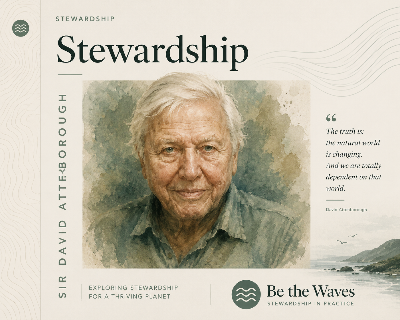 David Attenborough - A Living World Steward