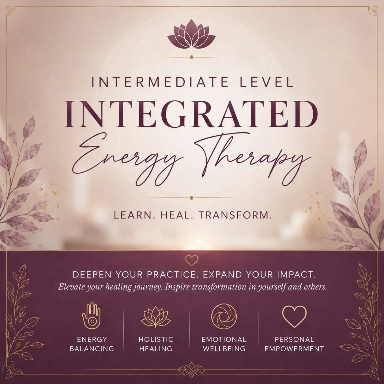 ♥♥ Integrated Energy Therapy Intermediate Level ♥♥ September 19th