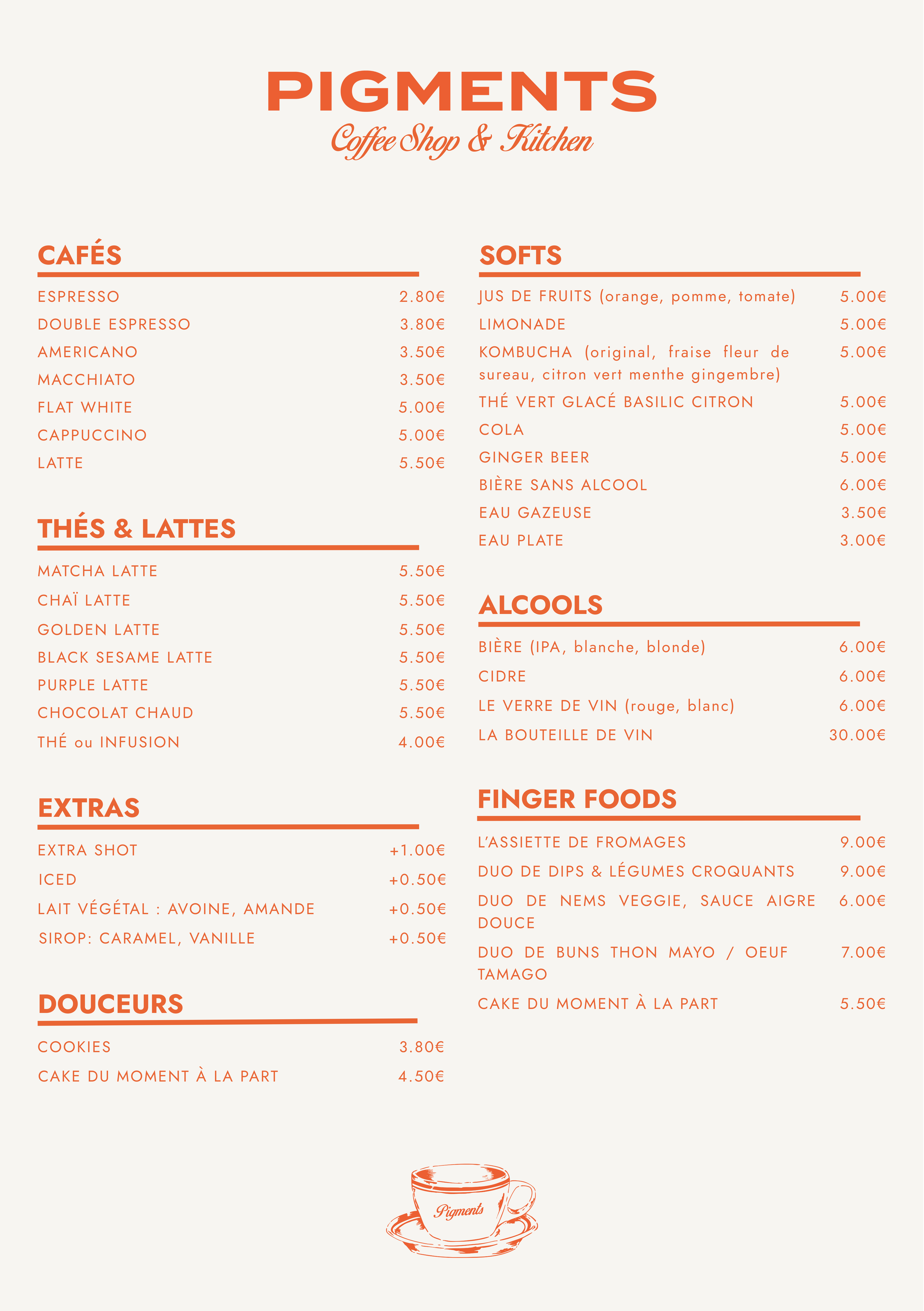 Menu avec catégories de boissons et aliments dans un café, comprenant des cafés, thés, laits, extras, douceurs, softs, alcools et finger foods, avec prix en euros.