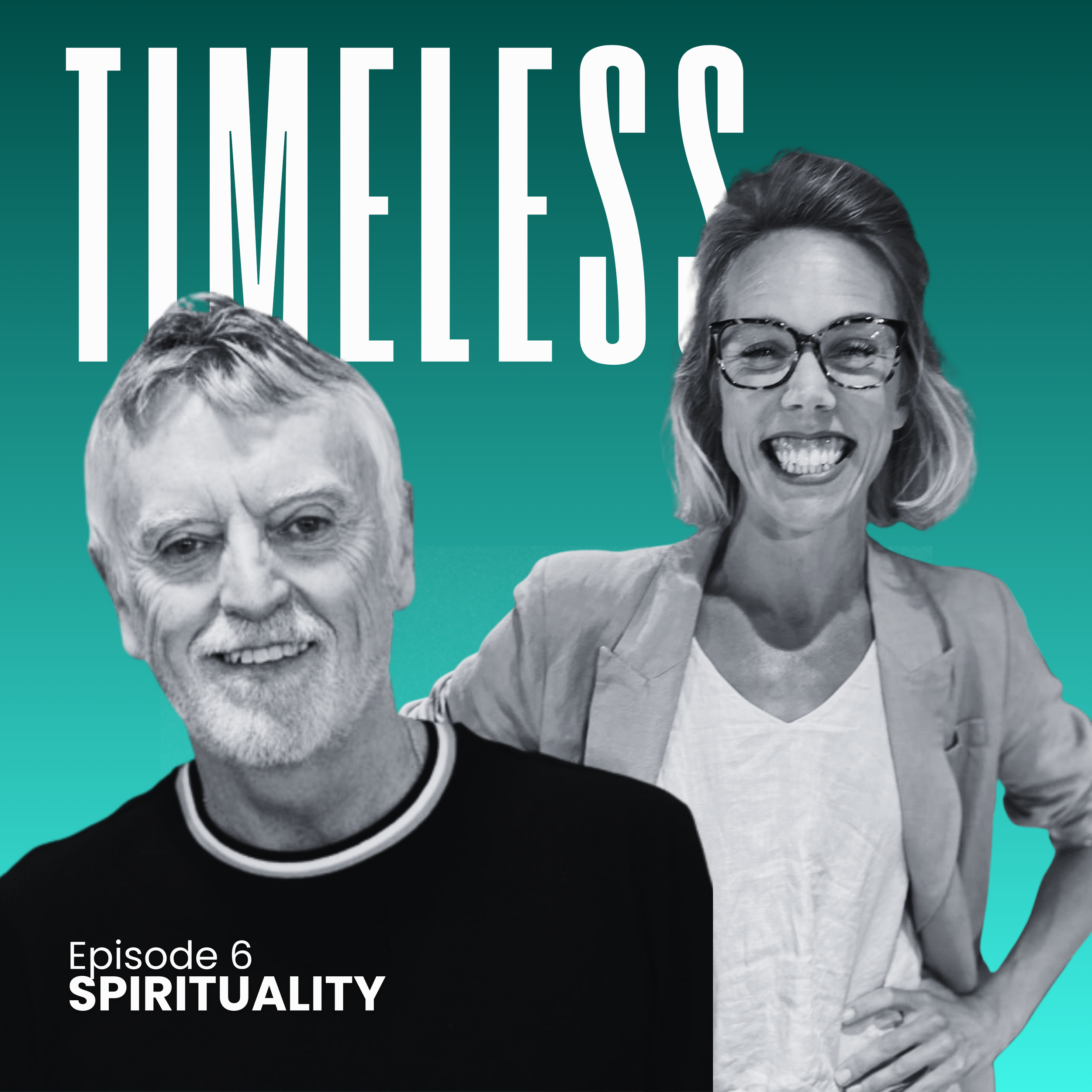 TIMELESS Ep 6 - Spirituality