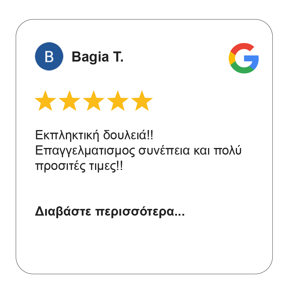 Google review highlighting a 5-star rating for Bagia T. with a Greek comment praising professional work and quality.