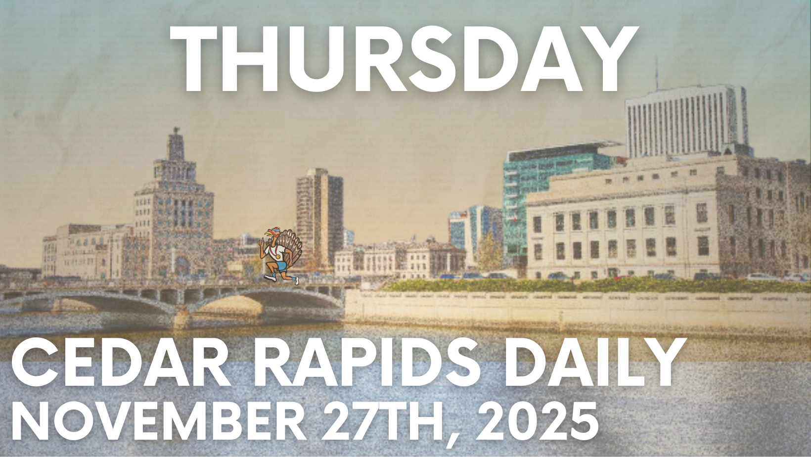 Events for Thursday, November 27th, 2025. 