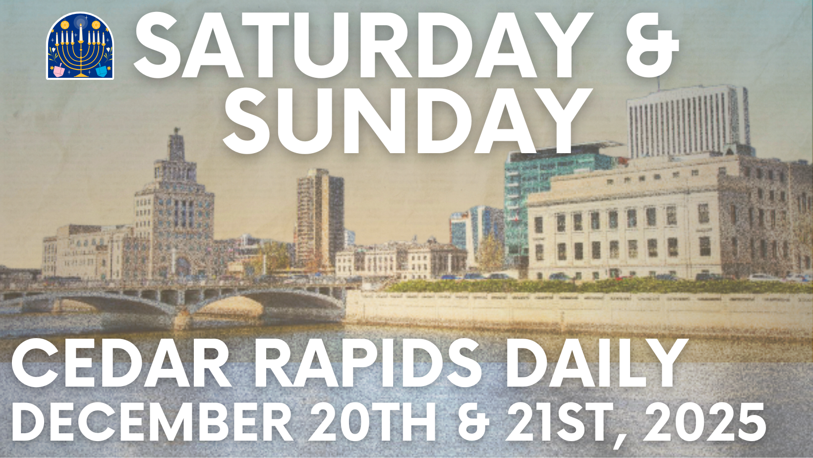 Events for Saturday &amp; Sunday, December 20th &amp; 21st, 2025 