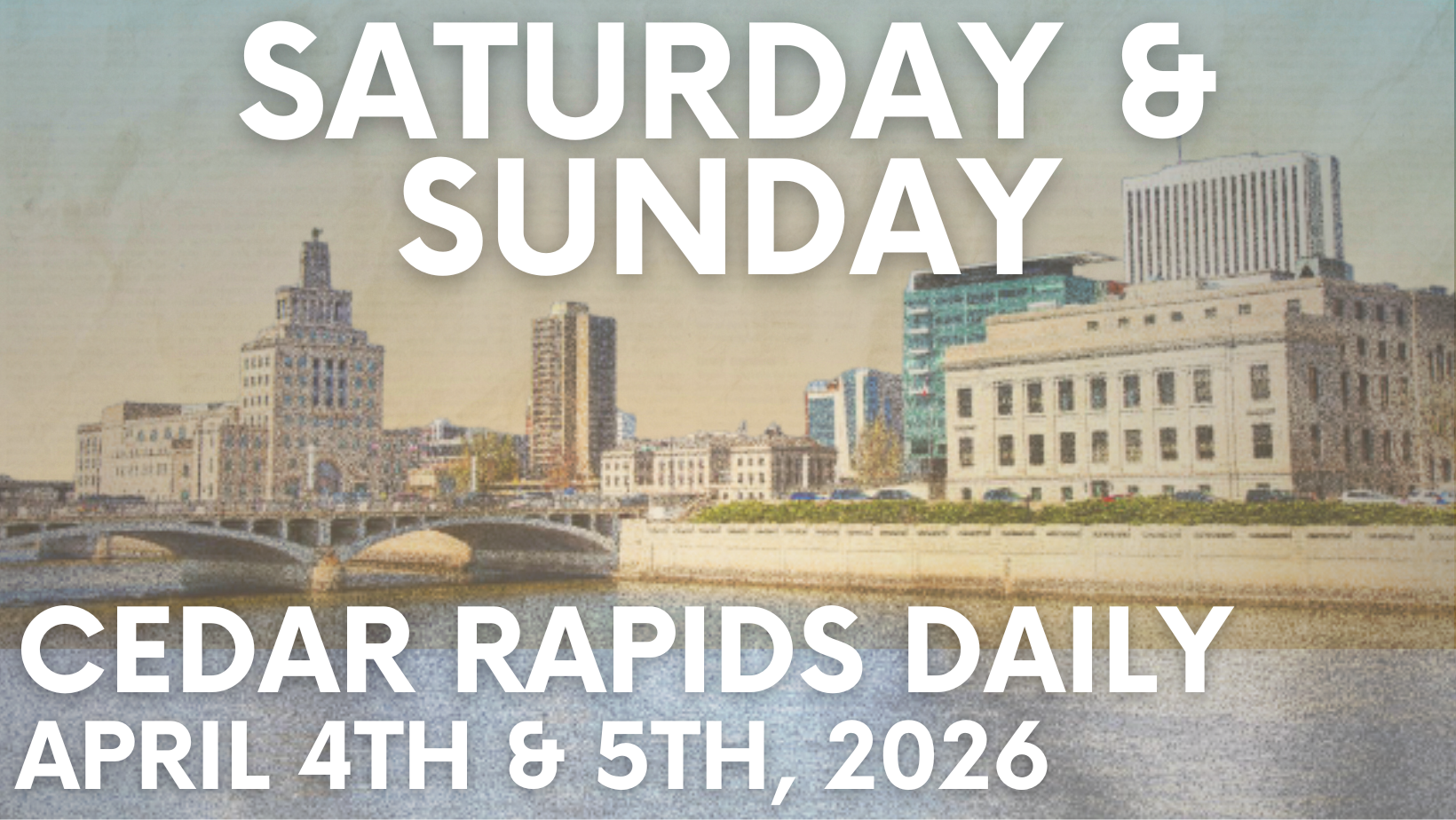 Events for Saturday, April 4th and Sunday, April 5th, 2026. 
