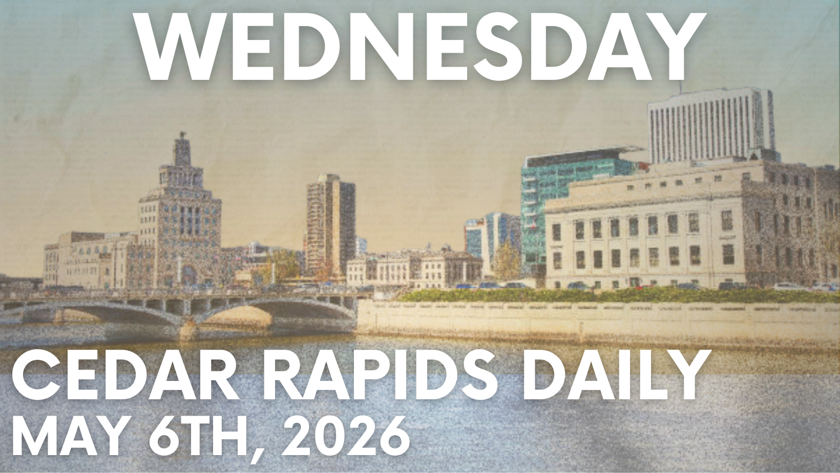 Events for Wednesday, May 6th, 2026. 