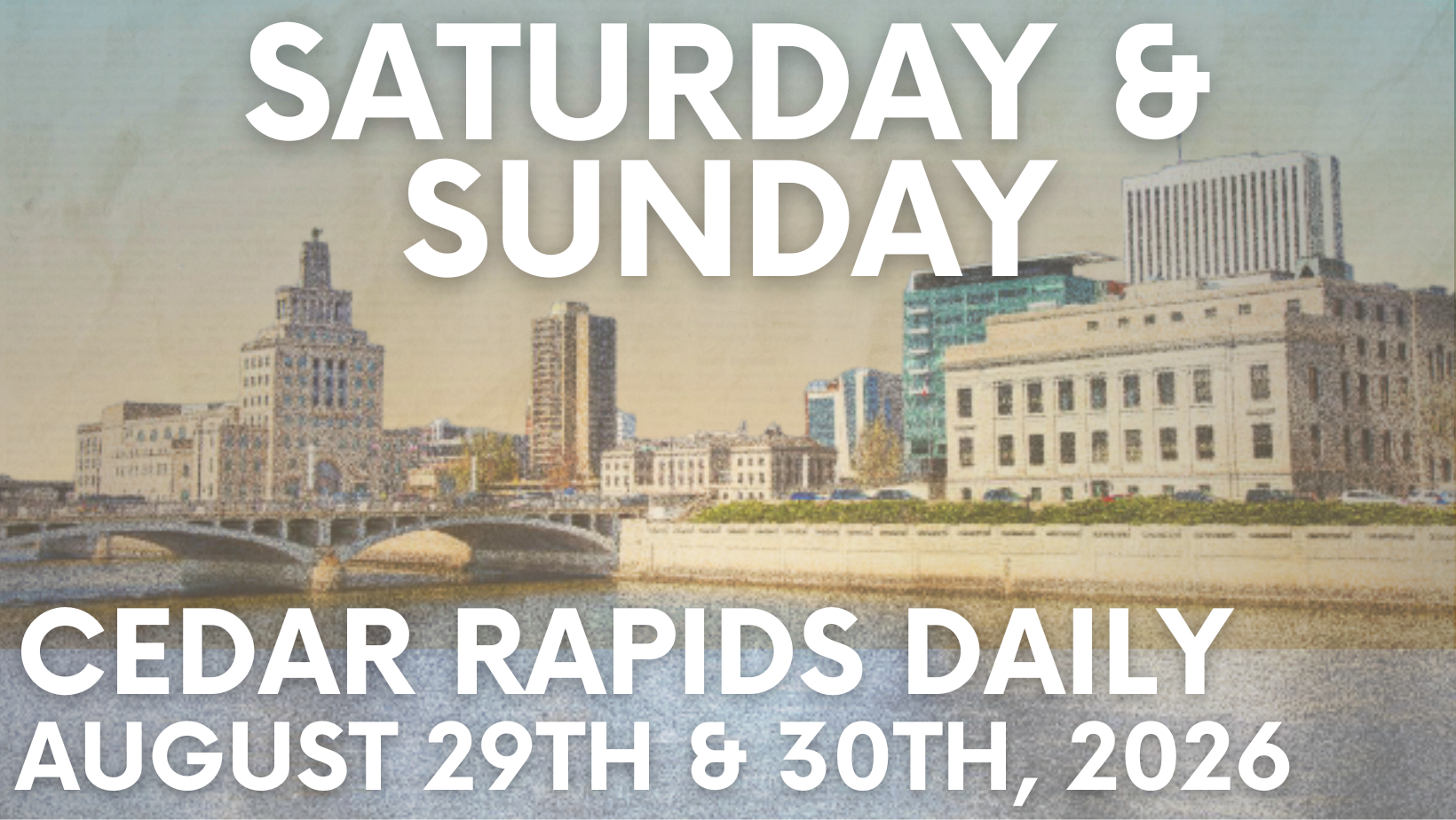 Events for Saturday, August 29th, and Sunday, August 30th, 2026. 