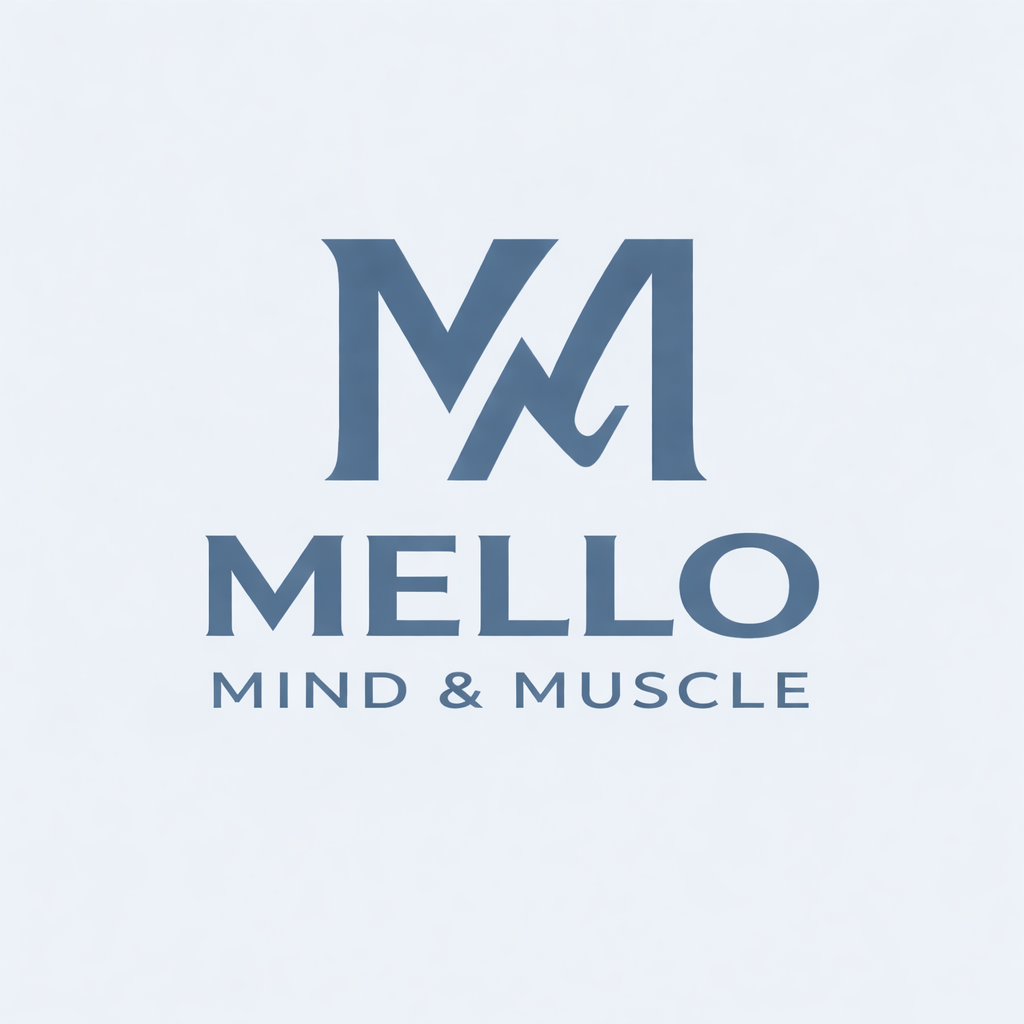Mello Mind &amp; Muscle