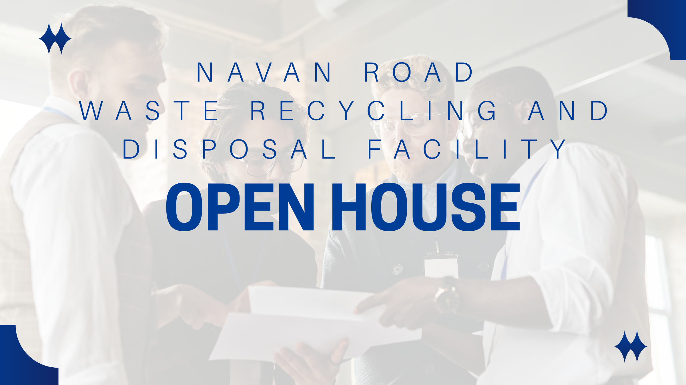 📢 Navan Road Waste Recycling and Disposal Facility Open House