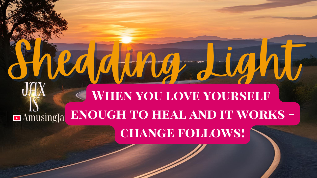 When you love yourself enough to heal and it works