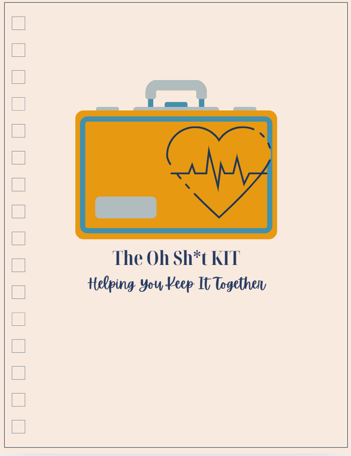 The Oh SH!T KIT - Notebook and resource for the Newly Dx'd