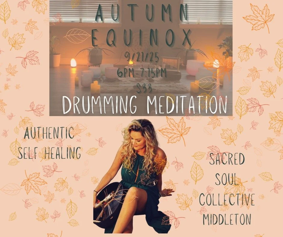 Autumn Equinox Drumming Meditation