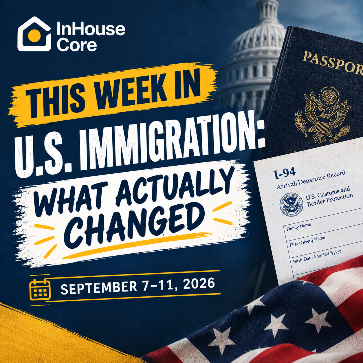 This Week in U.S. Immigration: What Actually Changed (September 7–11, 2026)