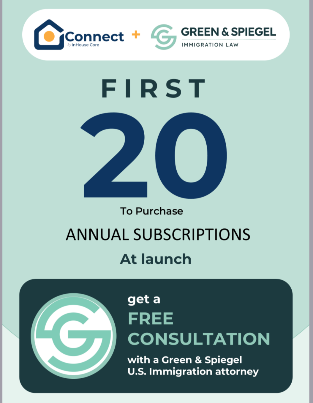 Flyer promoting annual subscription offer for immigration law consultation. The flyer features logos of Connect and Green & Spiegel, details of a special rate of 20 dollars per year at launch, and highlights a free consultation with a U.S. immigration lawyer.