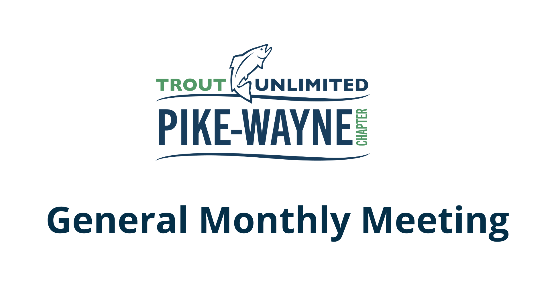 General Monthly Meeting