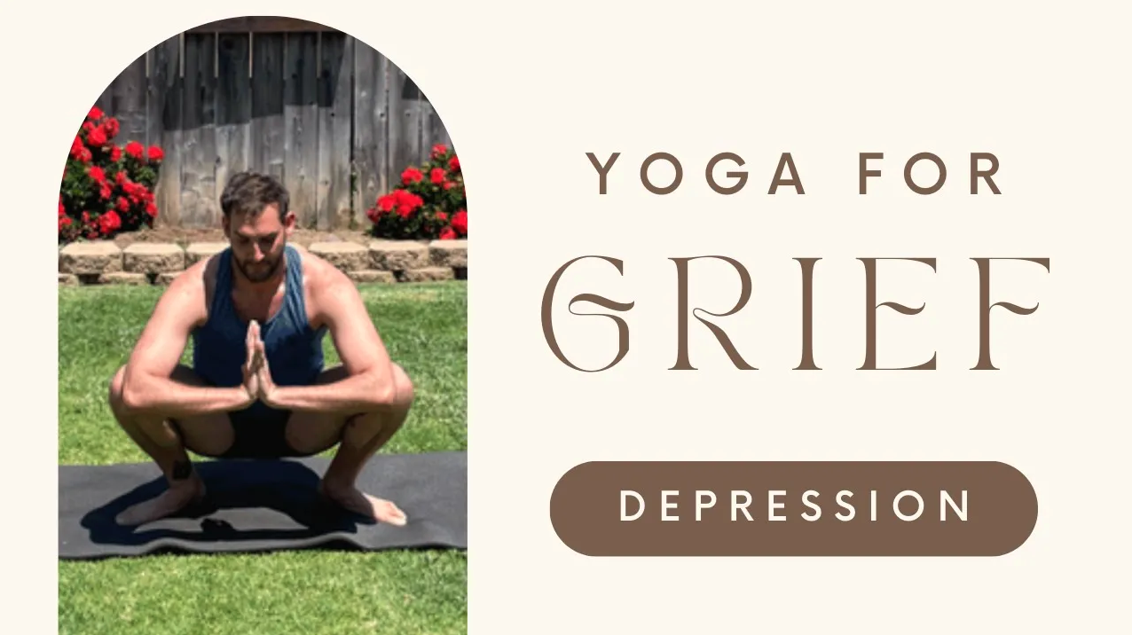 Yoga for Grief: Depression