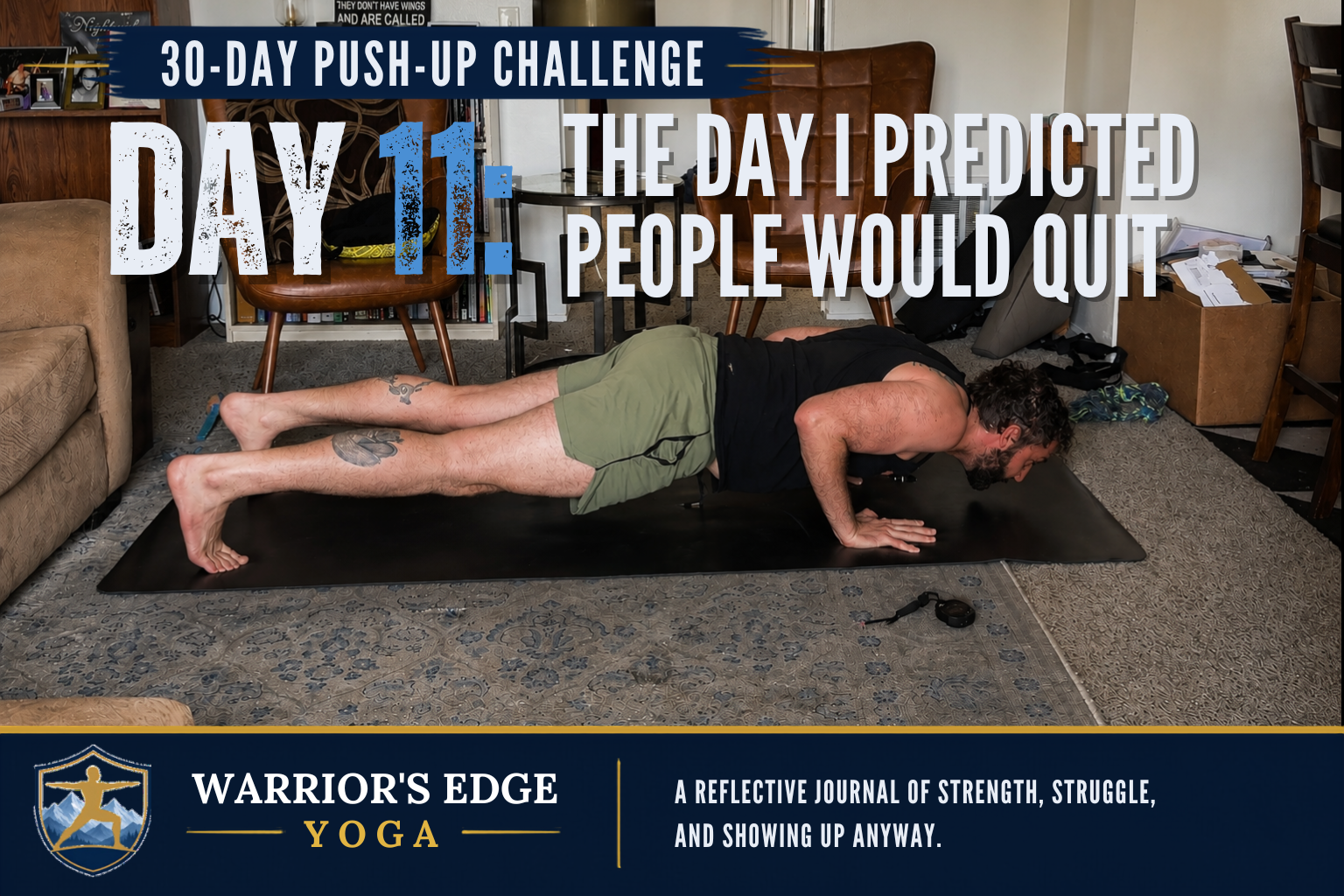 Day 11: The Day I Predicted People Would Quit