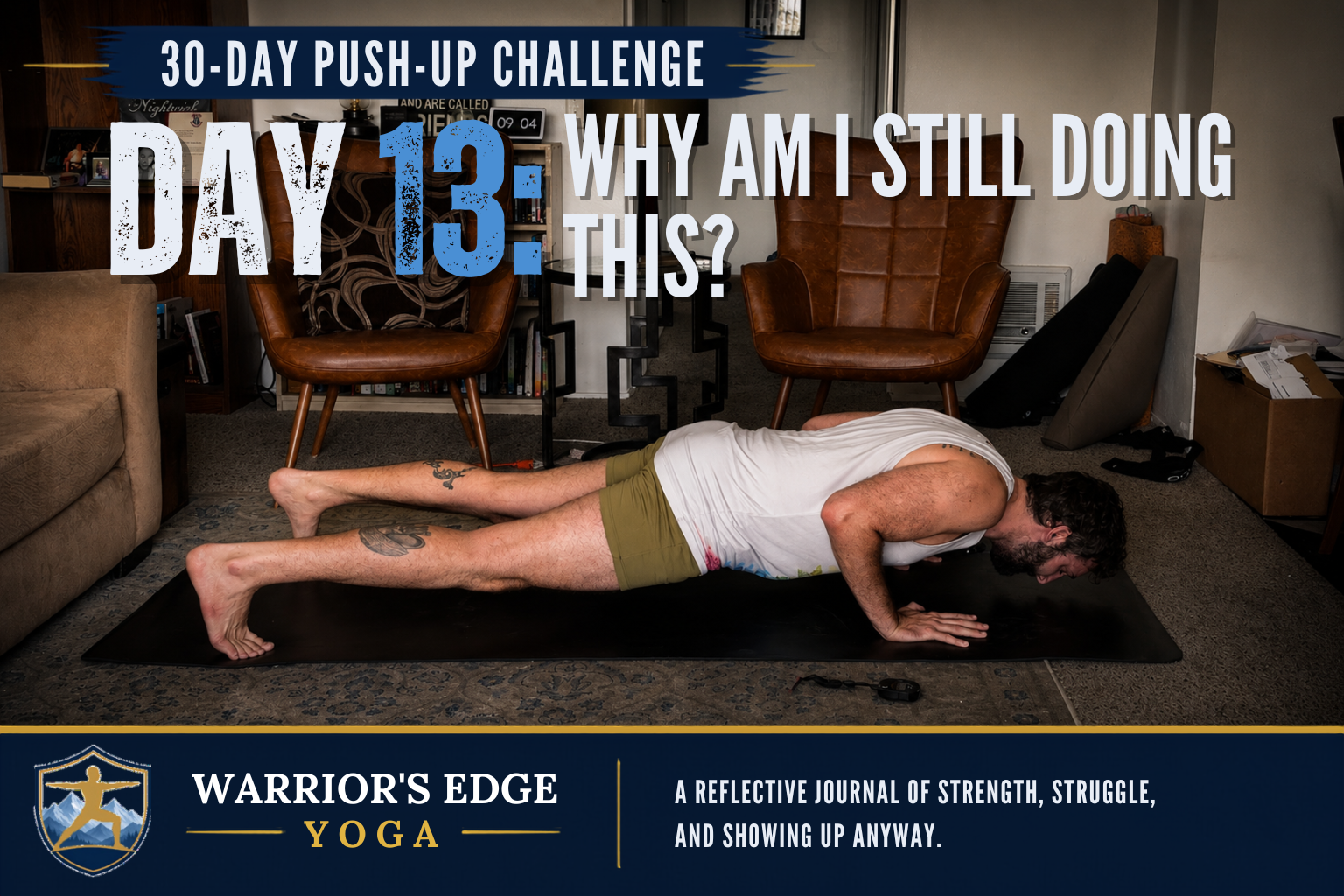 Day 13: Why Am I Still Doing This?