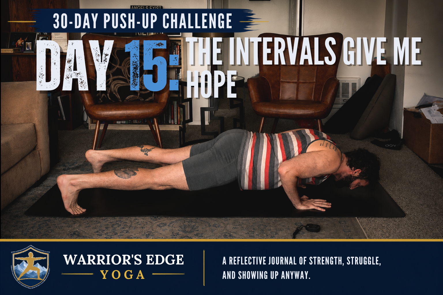 Day 15: The Intervals Give Me Hope