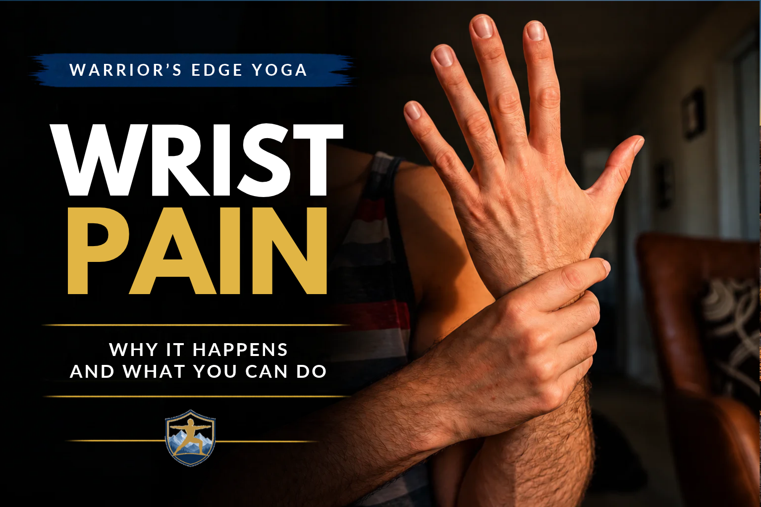 Why Do My Wrists Hurt During Yoga?