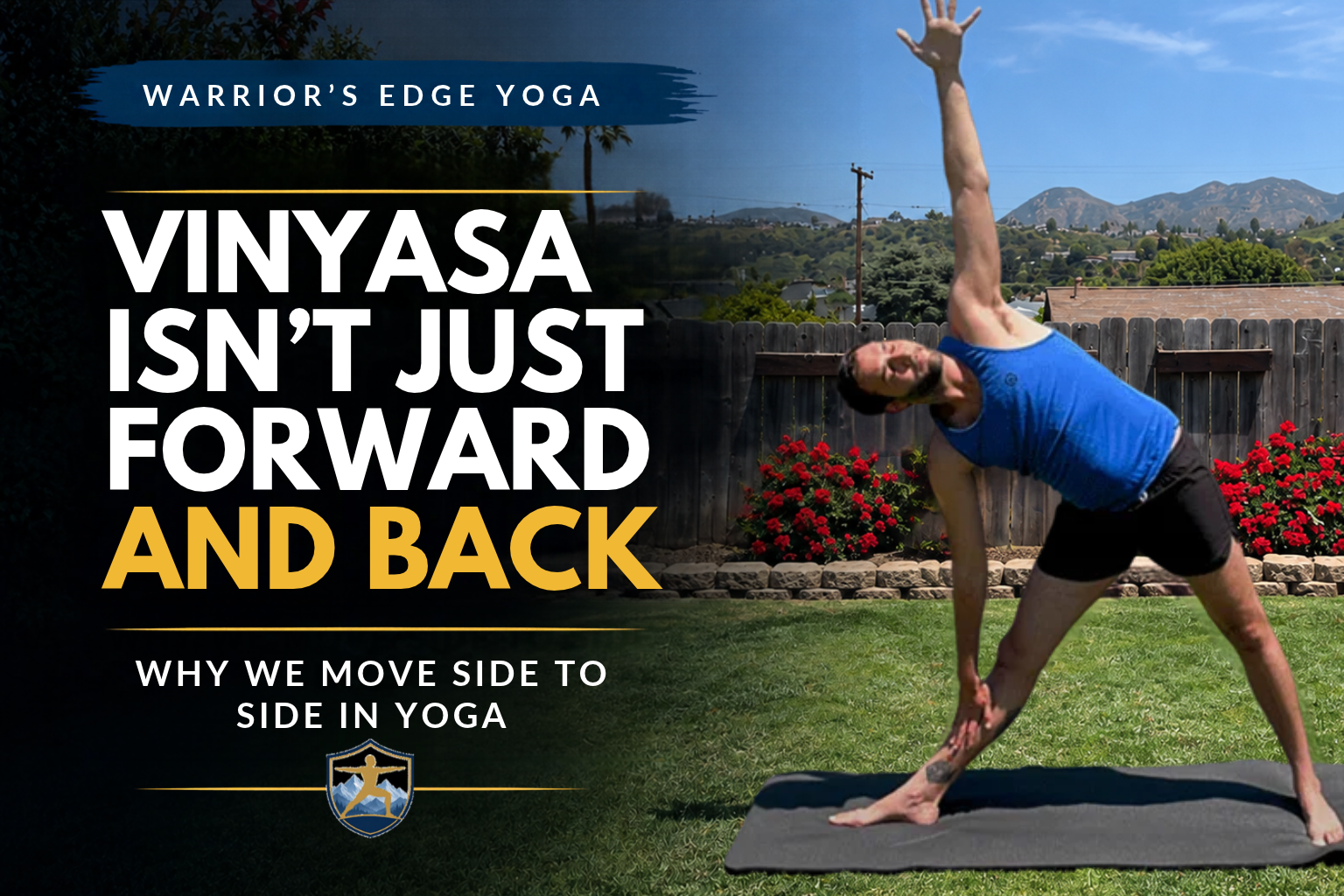 Why We Move Side to Side in Yoga