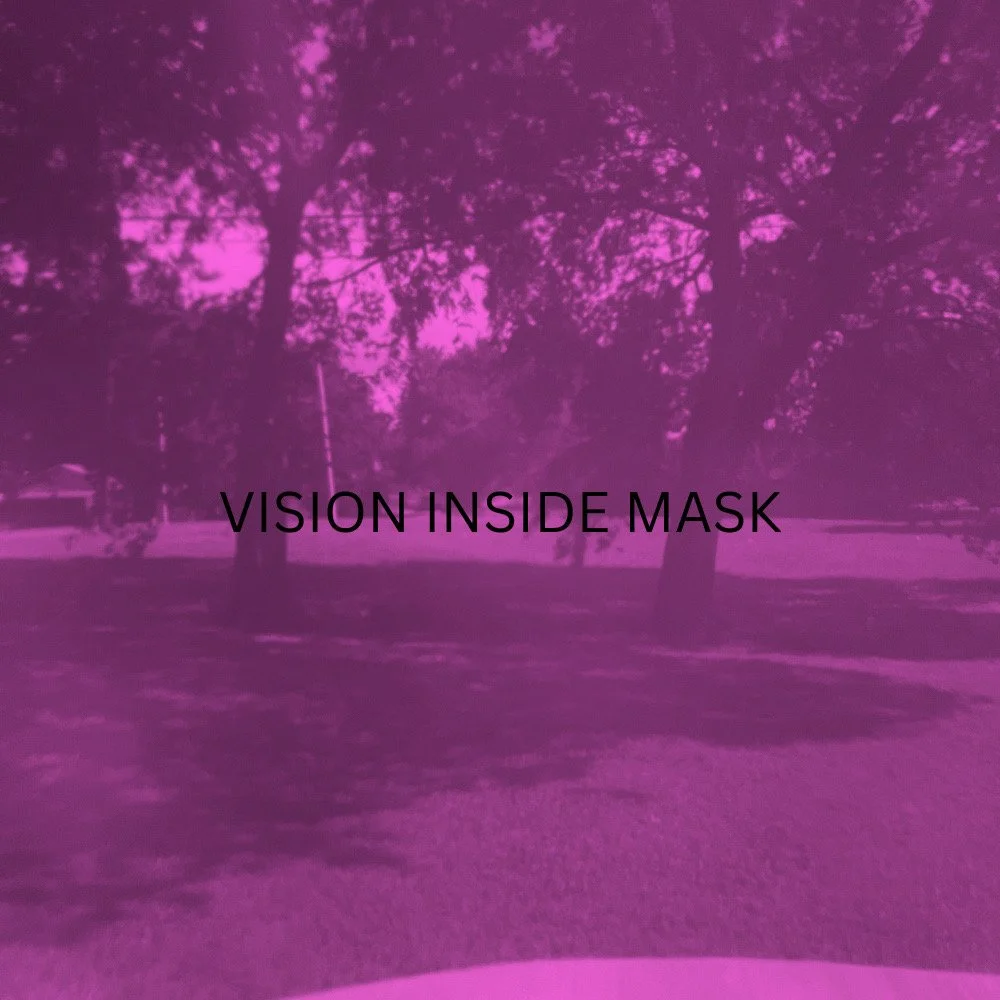 vision inside pink mask.JPG