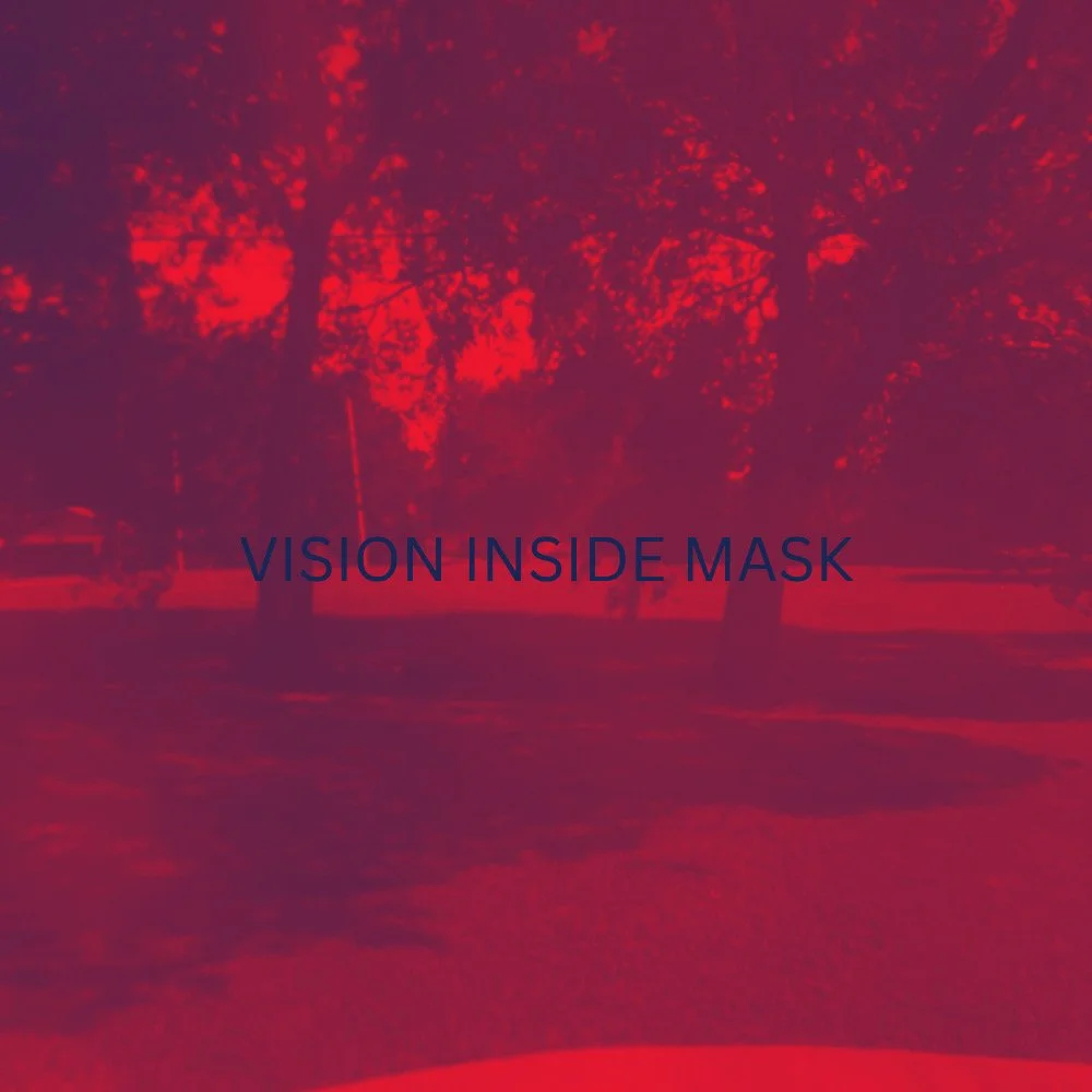 vision inside red mask.JPG