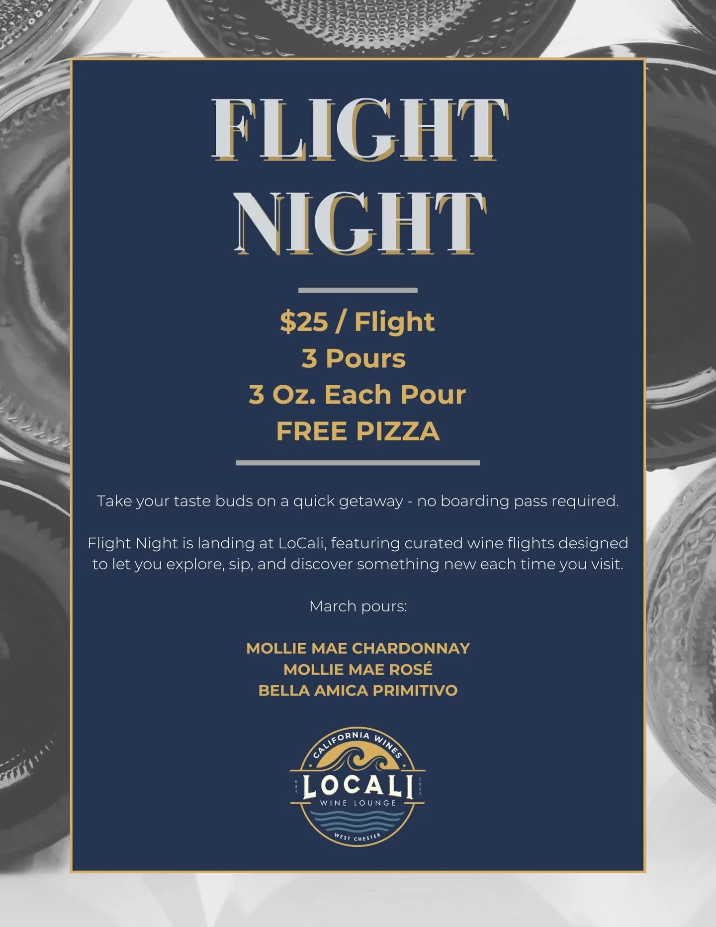 MARCH FLIGHTS HAVE LANDED

New lineup. New discoveries.
 Every Friday 6&ndash;9pm.
See you at the bar.

#LoCali #FlightNight #WestChester