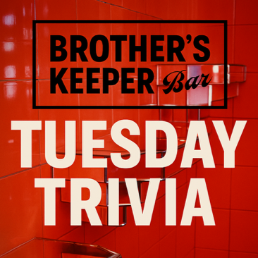 Brother's Keeper Trivia Night
