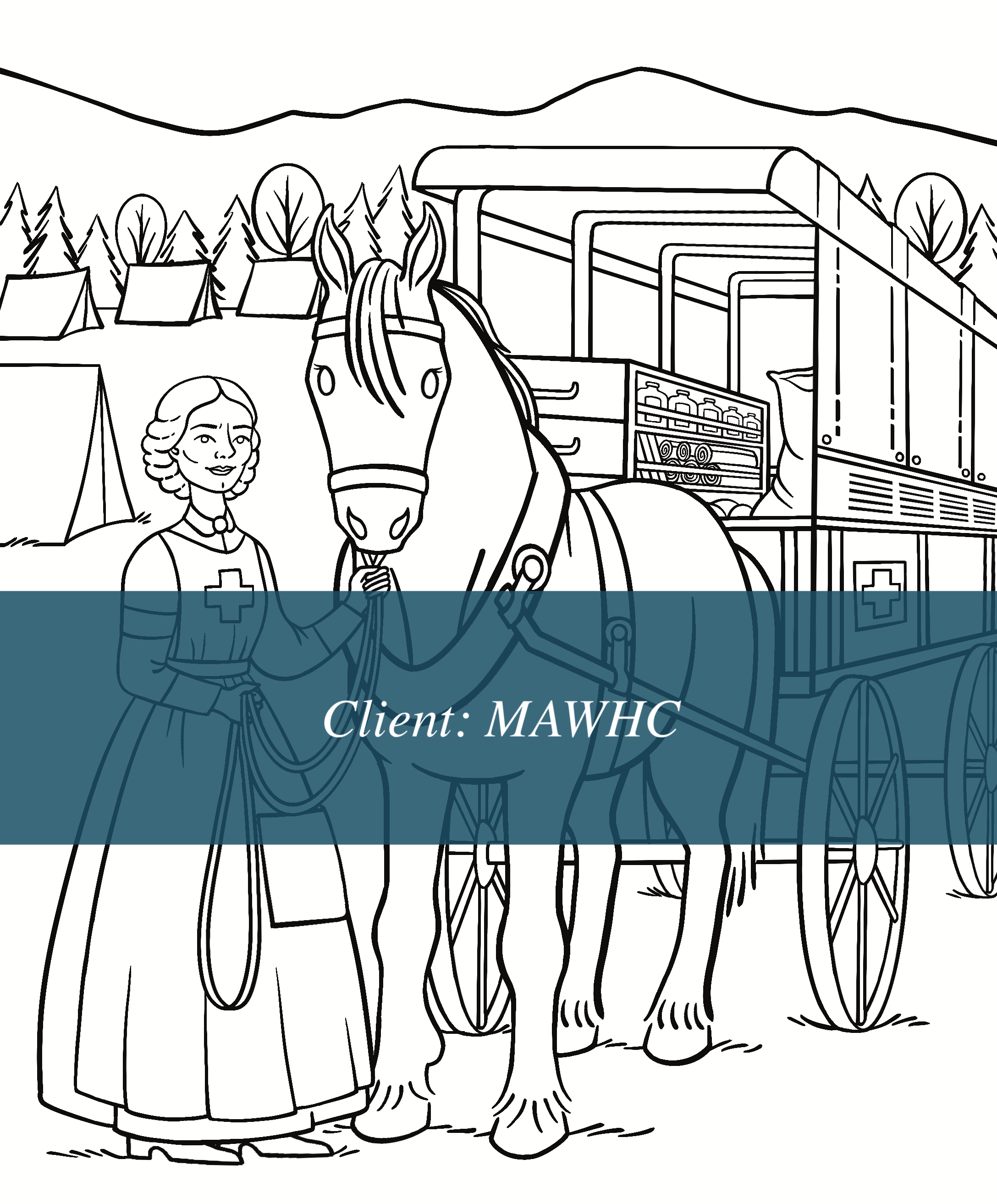 Coloring page line drawing of a Clara Barton, a woman, in a dress holding a horse's bridle beside a red cross wagon filled with supplies, with tents and trees in the background, mountains in the distance.
