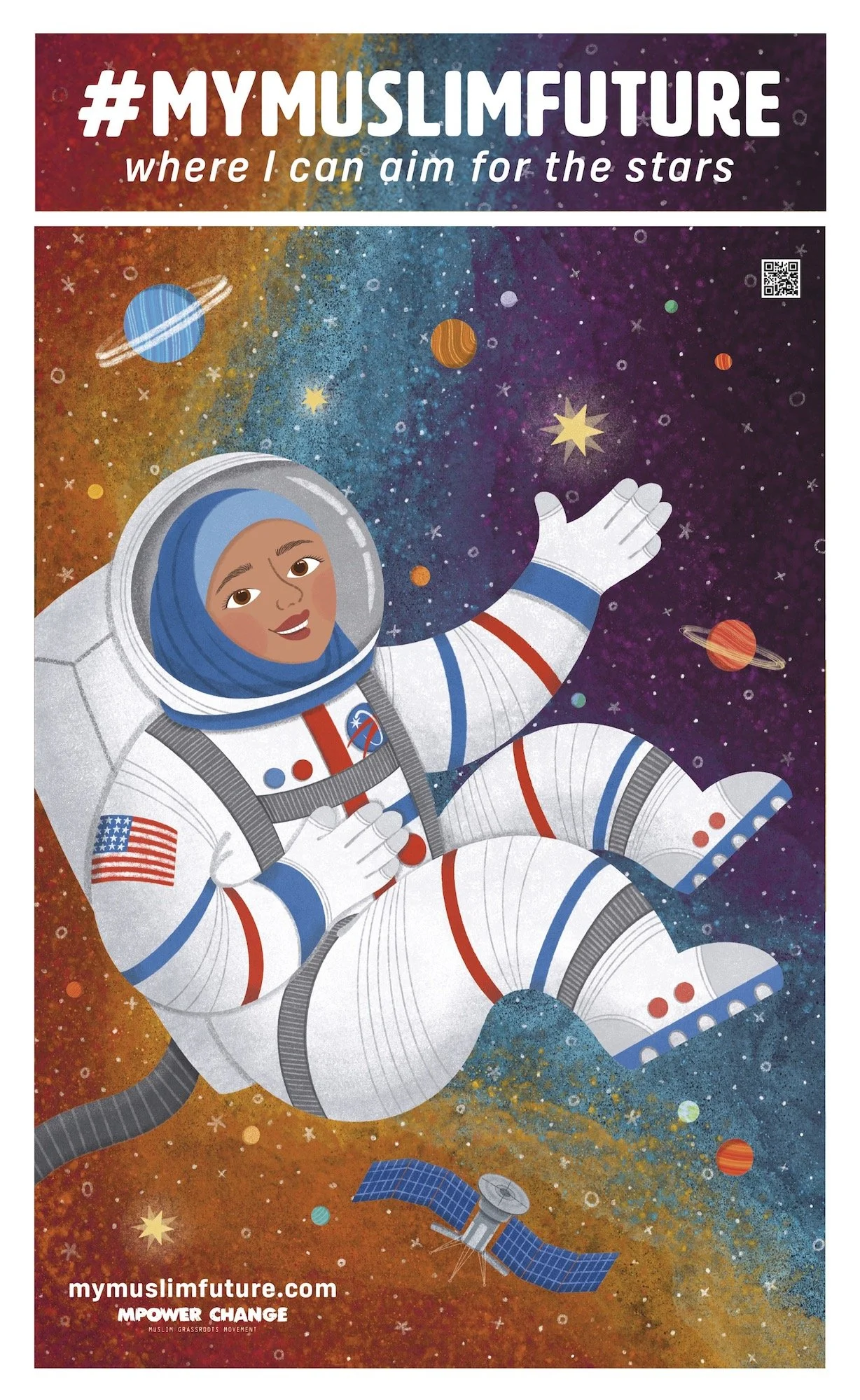 A young Muslim girl in a space suit floating in outer space with colorful planets and stars in the background. The poster includes the hashtag #MYMUSLIMFUTURE and the website mymuslimfuture.com.