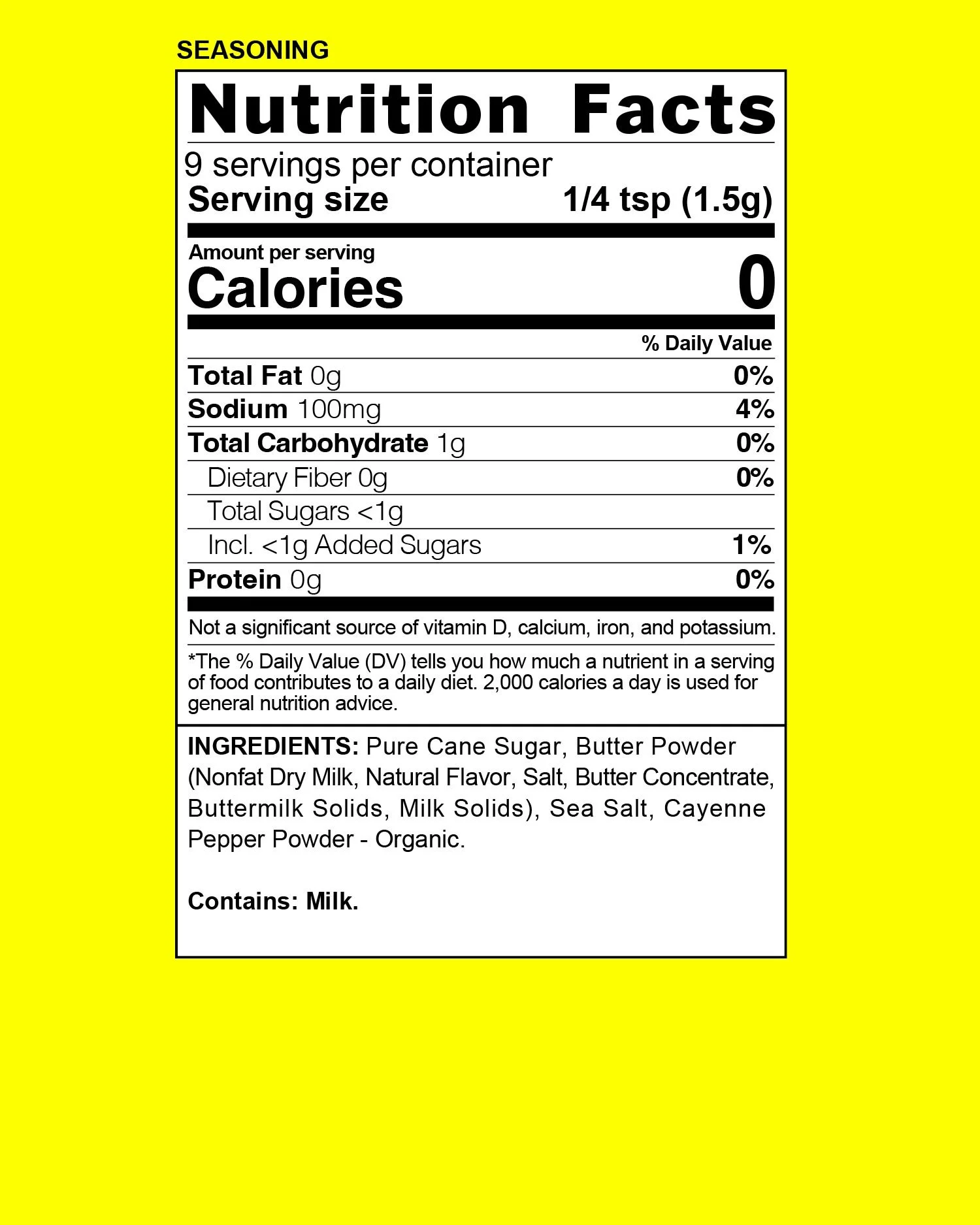 Nutrition facts label on a yellow background. The label provides information about serving size, calories, total fat, sodium, carbohydrates, sugars, protein, and ingredients of a food product. Contains milk.