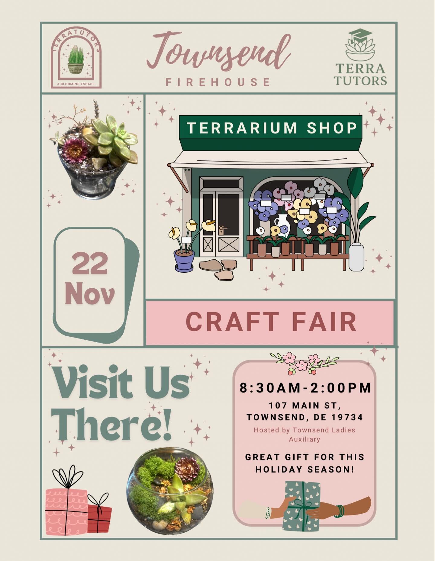 Event flyer for Johnson Firehouse terrarium shop craft fair on November 22 from 8:30 AM to 2:00 PM at 107 Main Street, Townsend, Delaware, hosted by Townsend Ladies Auxiliary, featuring images of terrariums and decorative gifts.