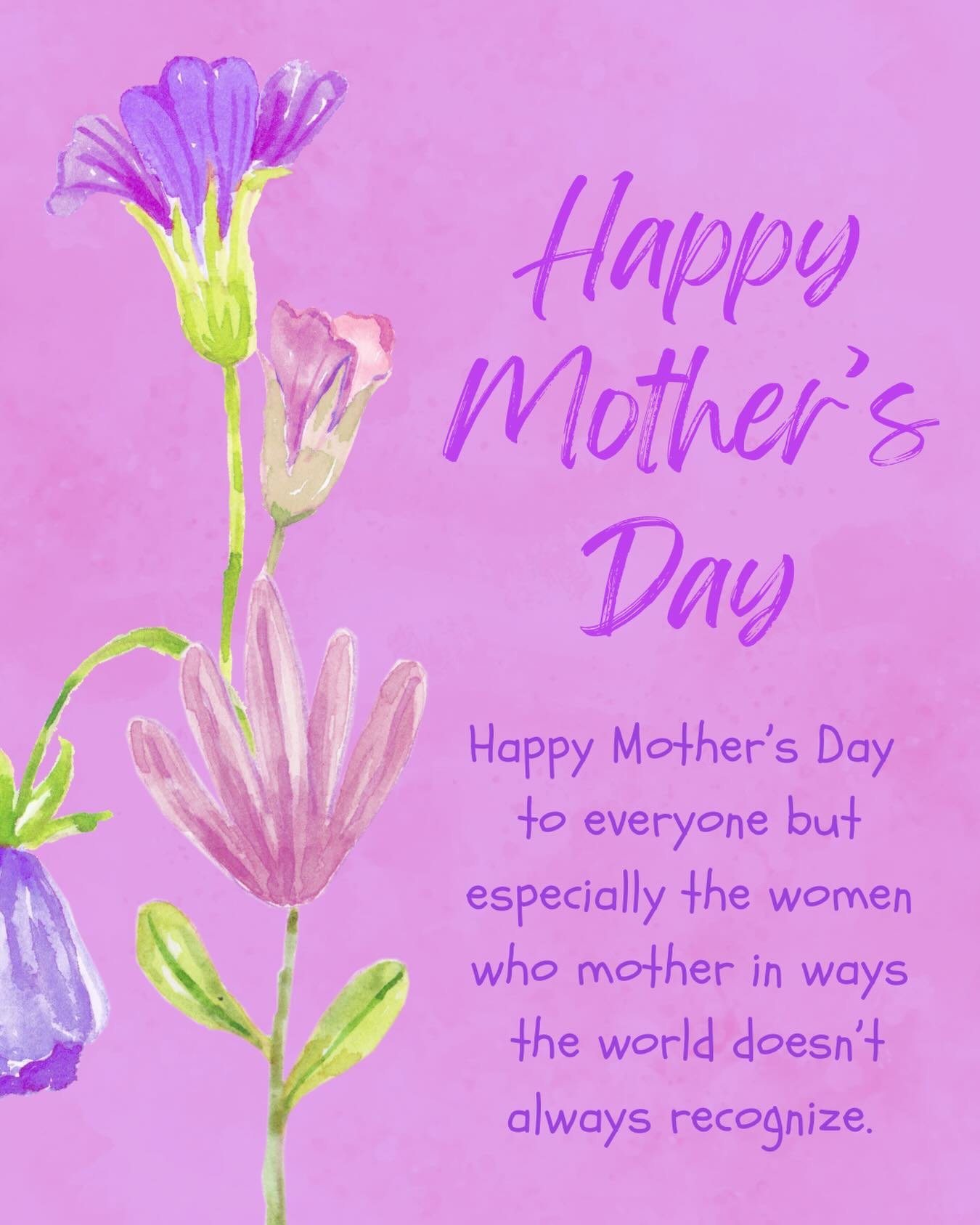 Happy Mother&rsquo;s Day to everyone but especially the women who mother in ways the world doesn&rsquo;t always recognize.

To the aunties, bonus moms, grieving moms, women longing to become moms, and those carrying quiet heartbreak today&hellip; I s