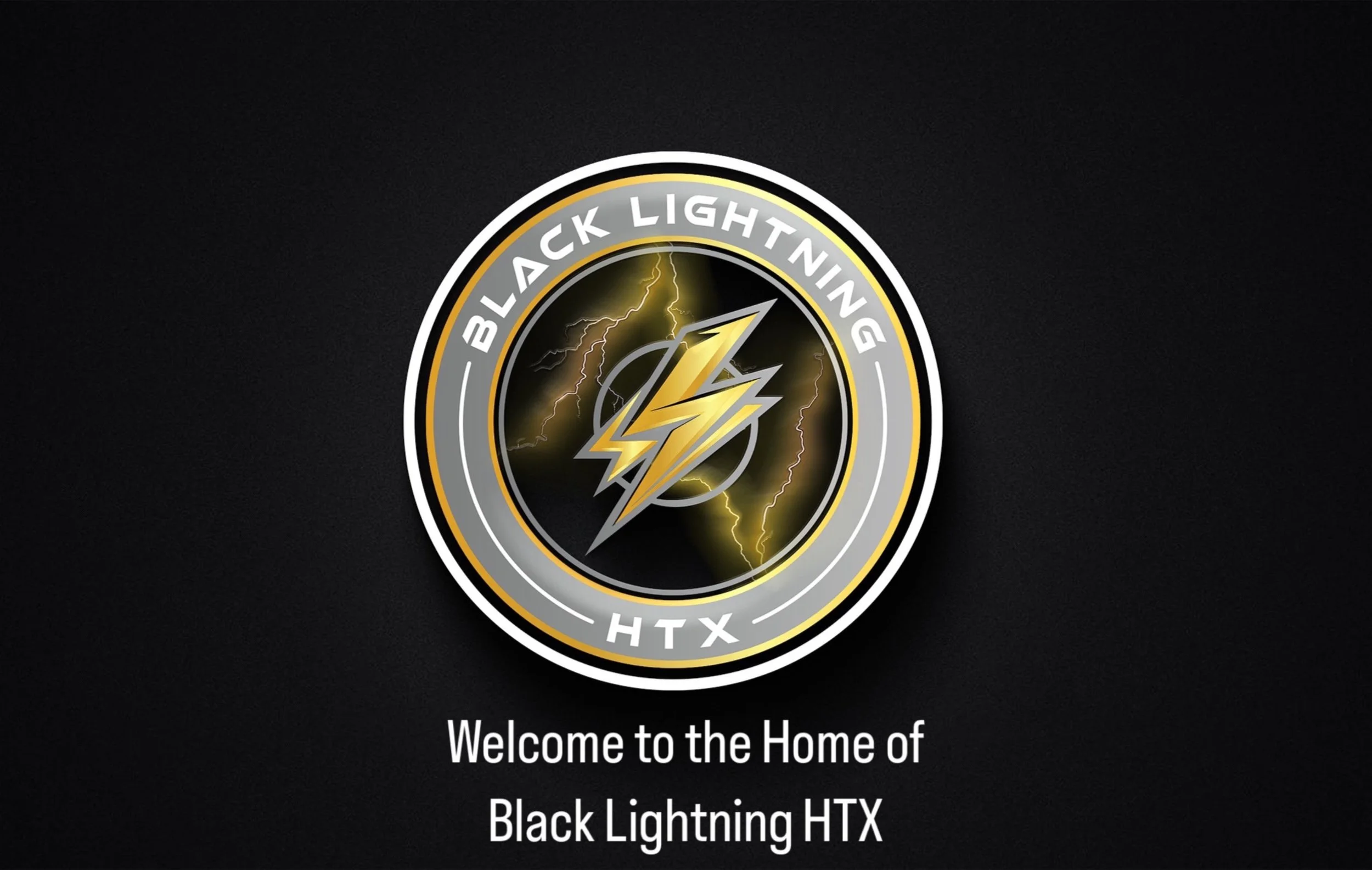 Black Lightning HTX logo with a lightning bolt and lightning in the background, along with the text 'Welcome to the Home of Black Lightning HTX'.