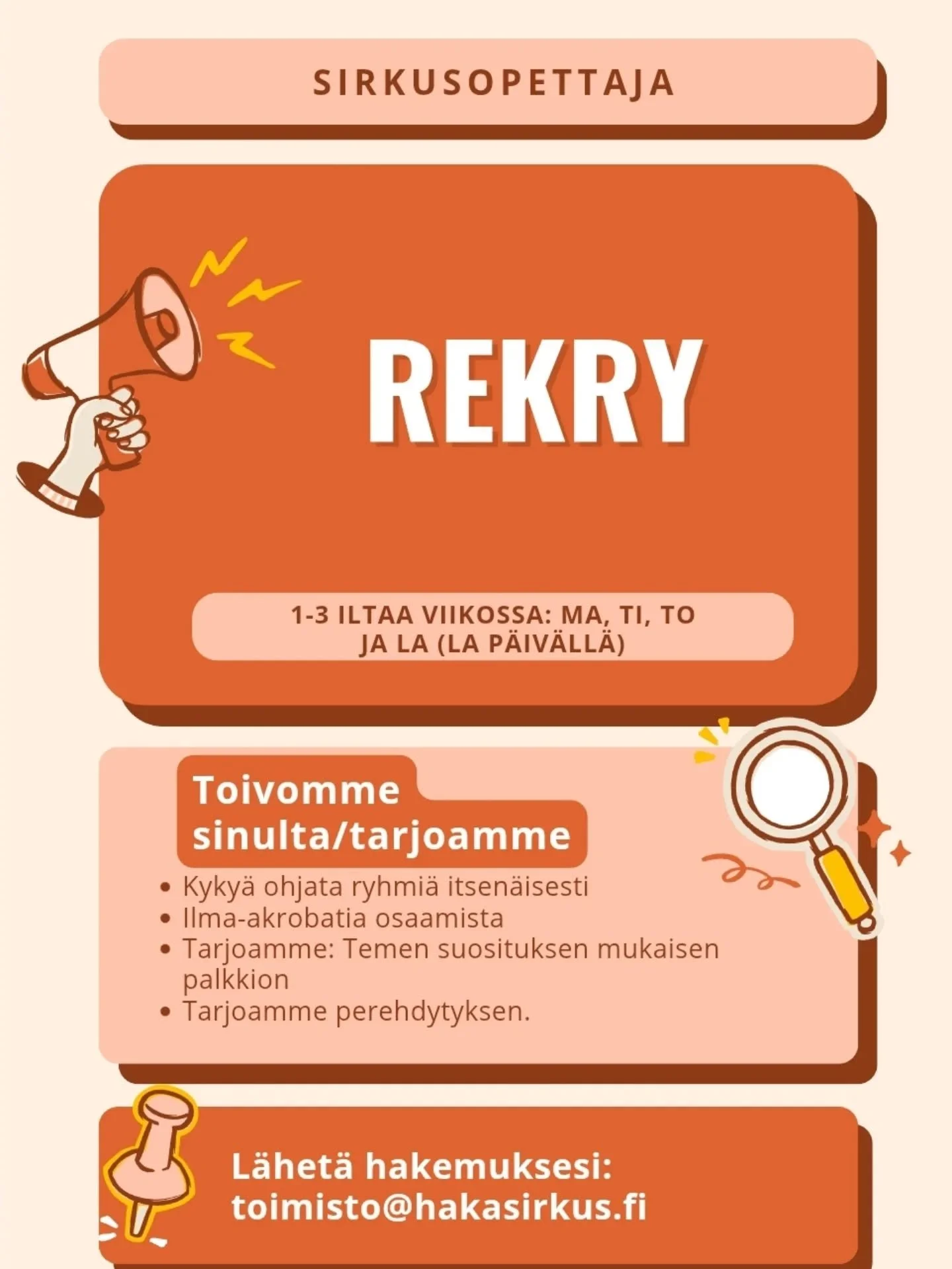 Hakasirkus etsii SIRKUSOHJAAJAA 

Hakasirkus on keskikokoinen nuorisosirkus Hyvink&auml;&auml;ll&auml;. Etsimme toimeliaan yhdistyksen riveihin, energiseen ohjaajaporukkaamme sirkusohjaajaa/opettajaa elokuusta 2026 alkaen tuntity&ouml;h&ouml;n. Vakit