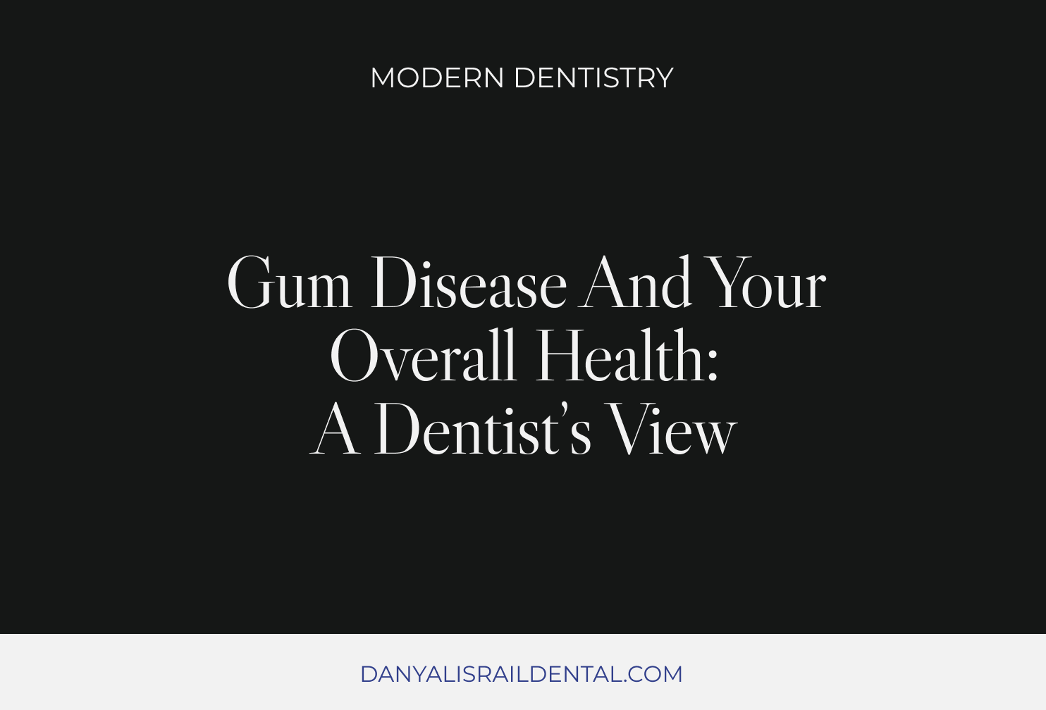Gum Disease and Your Overall Health: A Birmingham Dentist’s View