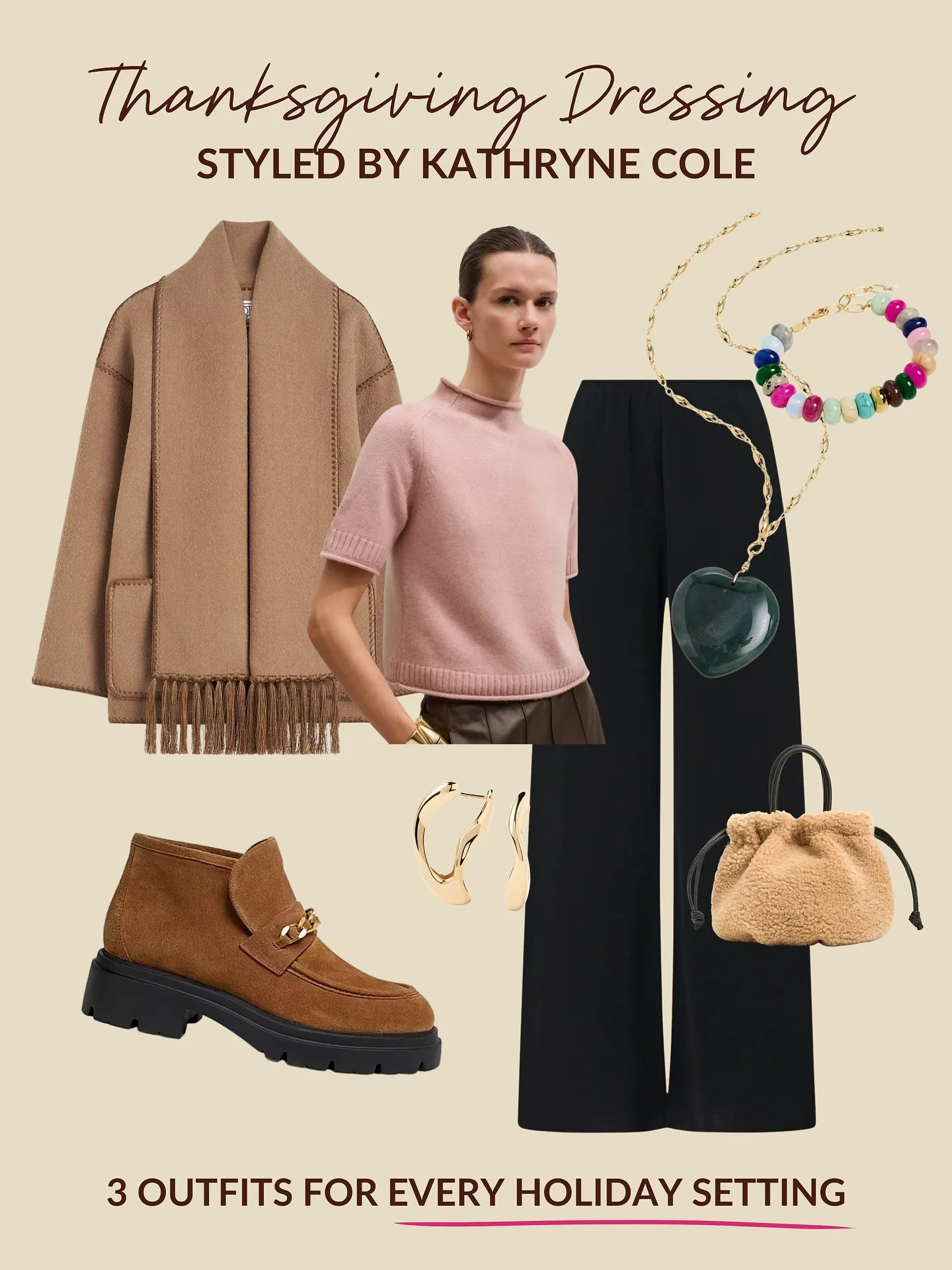 Thanksgiving style doesn&rsquo;t need to be complicated. 

These are three intentional outfits that keep you polished, comfortable, and true to your personal style &mdash; whether you&rsquo;re hosting, relaxing, or running around with family.

Clean 