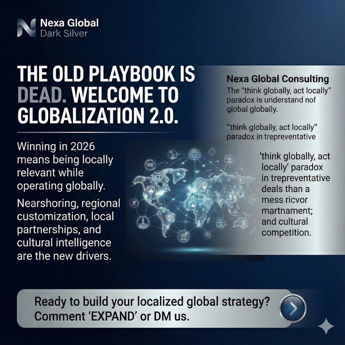 🌍 The old playbook for global expansion is DEAD.

Welcome to Globalization 2.0 &mdash; where winning companies master being locally relevant while operating globally.

What's changing in 2026:
🔸 Nearshoring > offshore operations
🔸 Regional cust