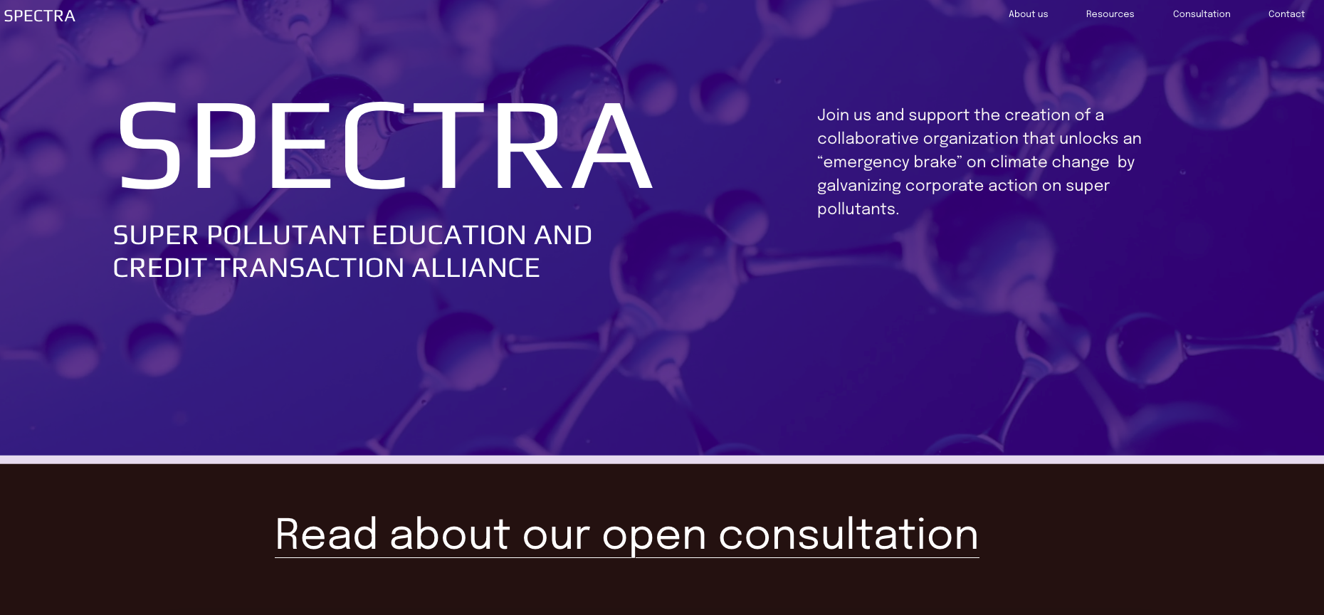 Homepage screenshot for SPECTRA organization, featuring a background of molecular structures in purple and blue tones. The main text reads "SPECTRA" and "Super Pollutant Education and Credit Transaction Alliance." Additional text invites viewers to support climate change action through corporate efforts, with navigation options for About us, Resources, Consultation, and Contact at the top. A section below encourages reading about their open consultation.