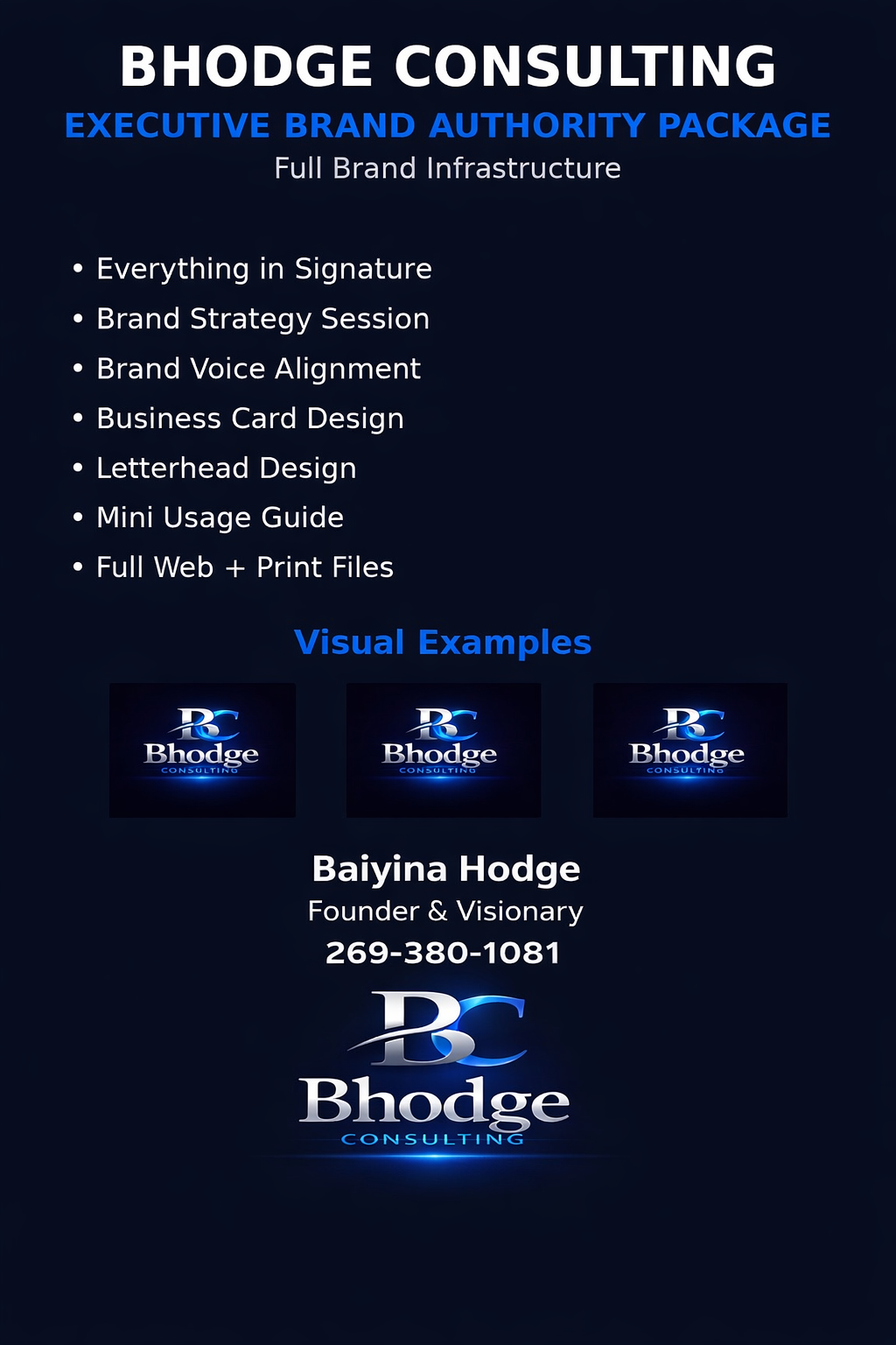 A promotional flyer for Bhodge Consulting featuring their 'Executive Brand Authority Package' including services such as brand strategy, voice alignment, business card and letterhead design, usage guide, and file delivery. The flyer displays the company's logo in various formats, with the name Baiyna Hodge and her contact number at the bottom.